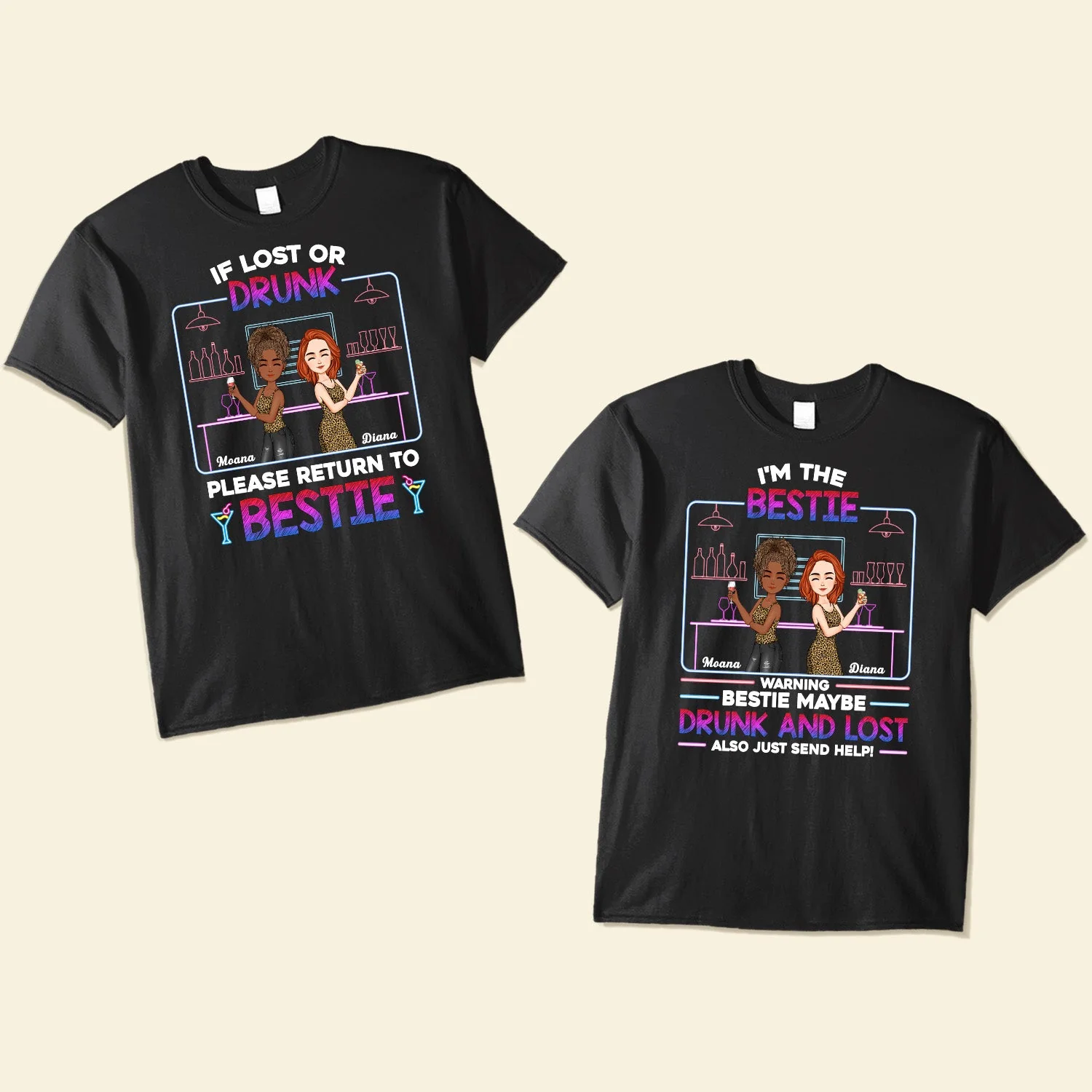 If Lost Or Drunk Please Return To Friend - Personalized Bestie Shirts