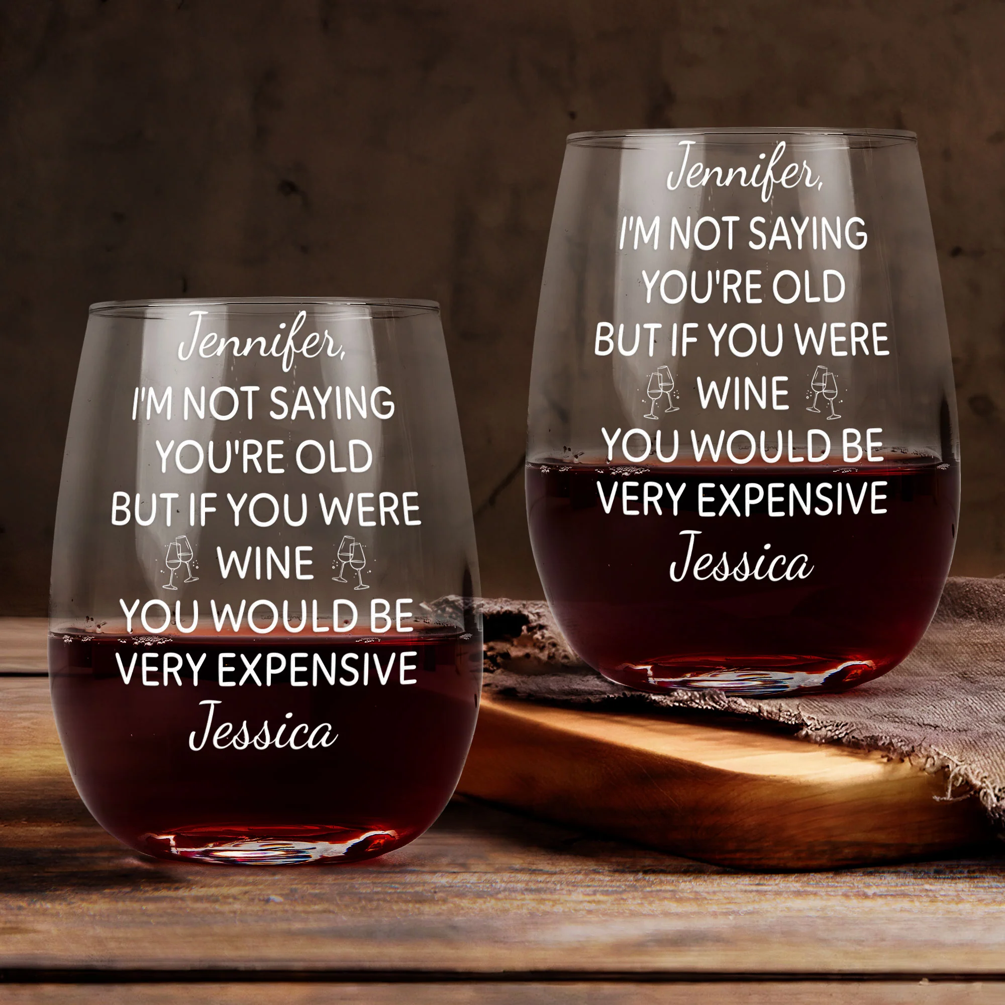 If You Were Wine You Would Be Very Expensive - Personalized Stemless Wine Glass - Image 4
