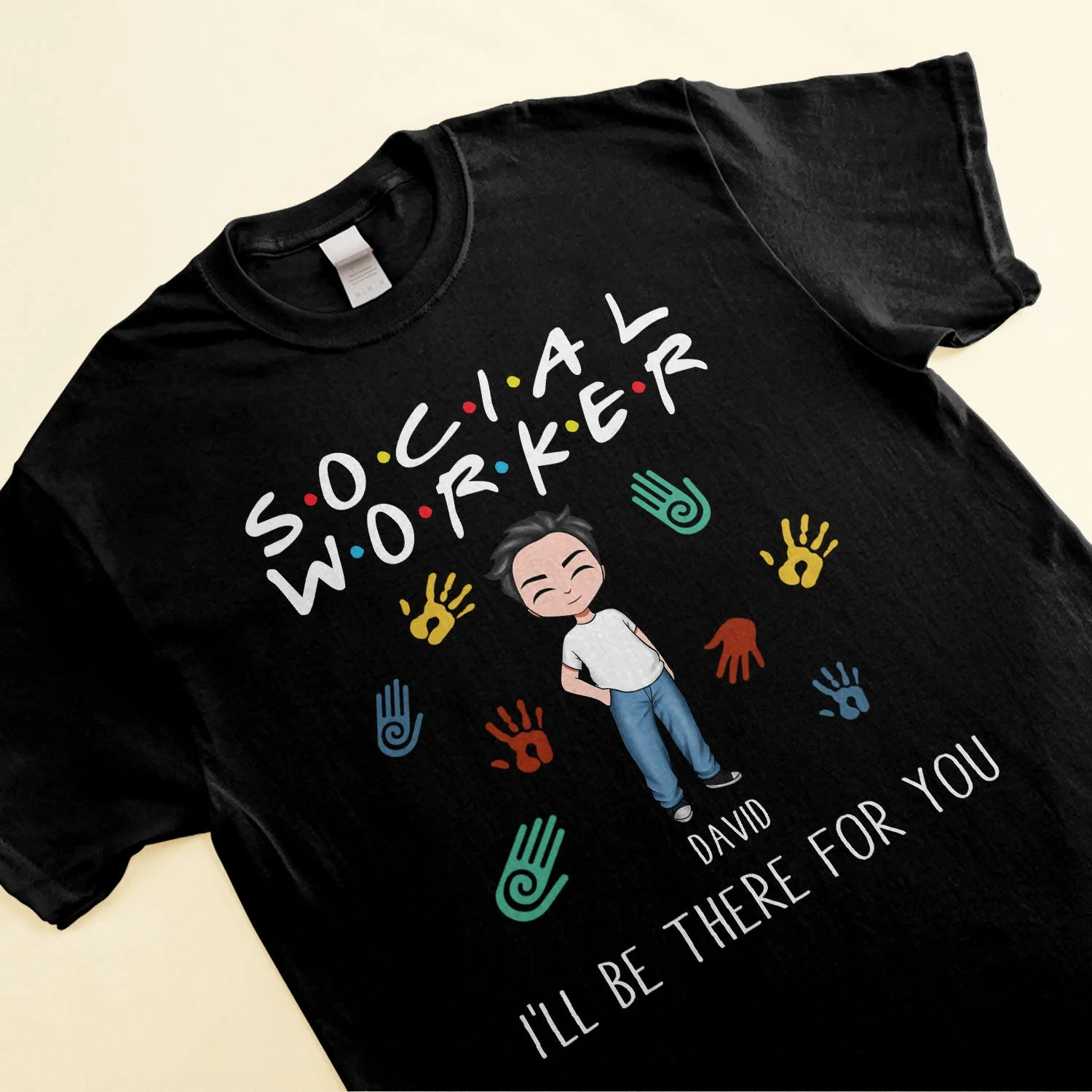 I'll Be There For You - Personalized Shirt -  Gift For Social Workers - Image 3