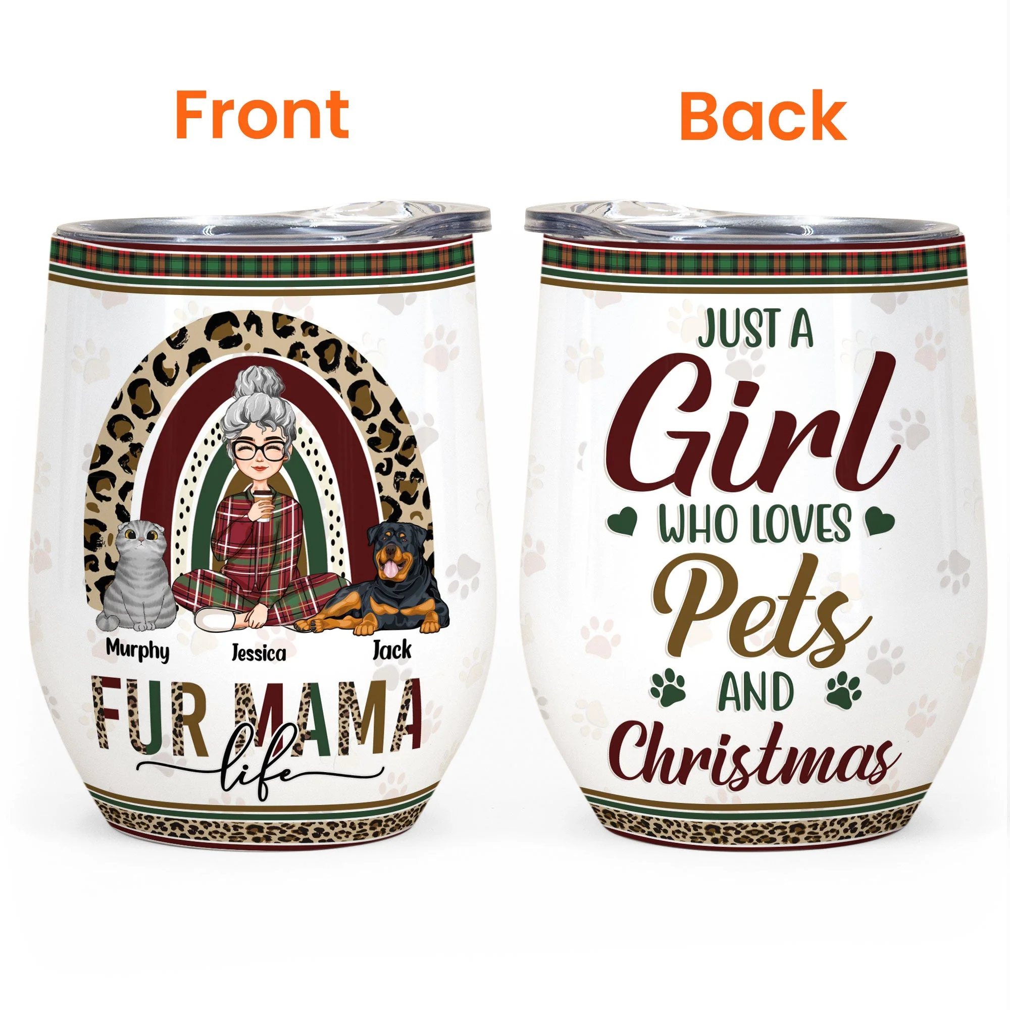 I'm A Girl Who Loves Pets And Christmas - Personalized Wine Tumbler - Christmas Gift For Dog Mom, Cat Mom, Pet Lovers - Image 3