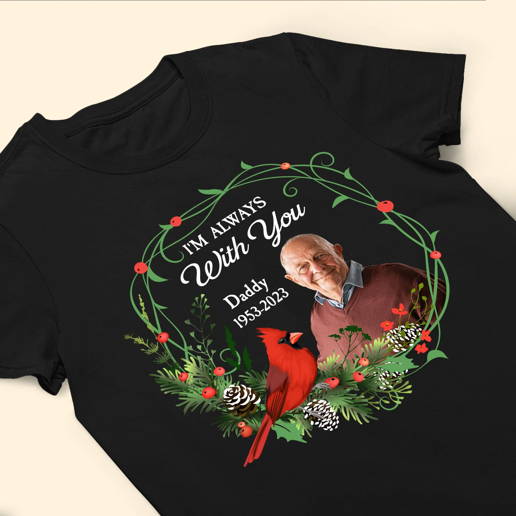 I'm Always With You - Personalized Photo Shirt - Image 4