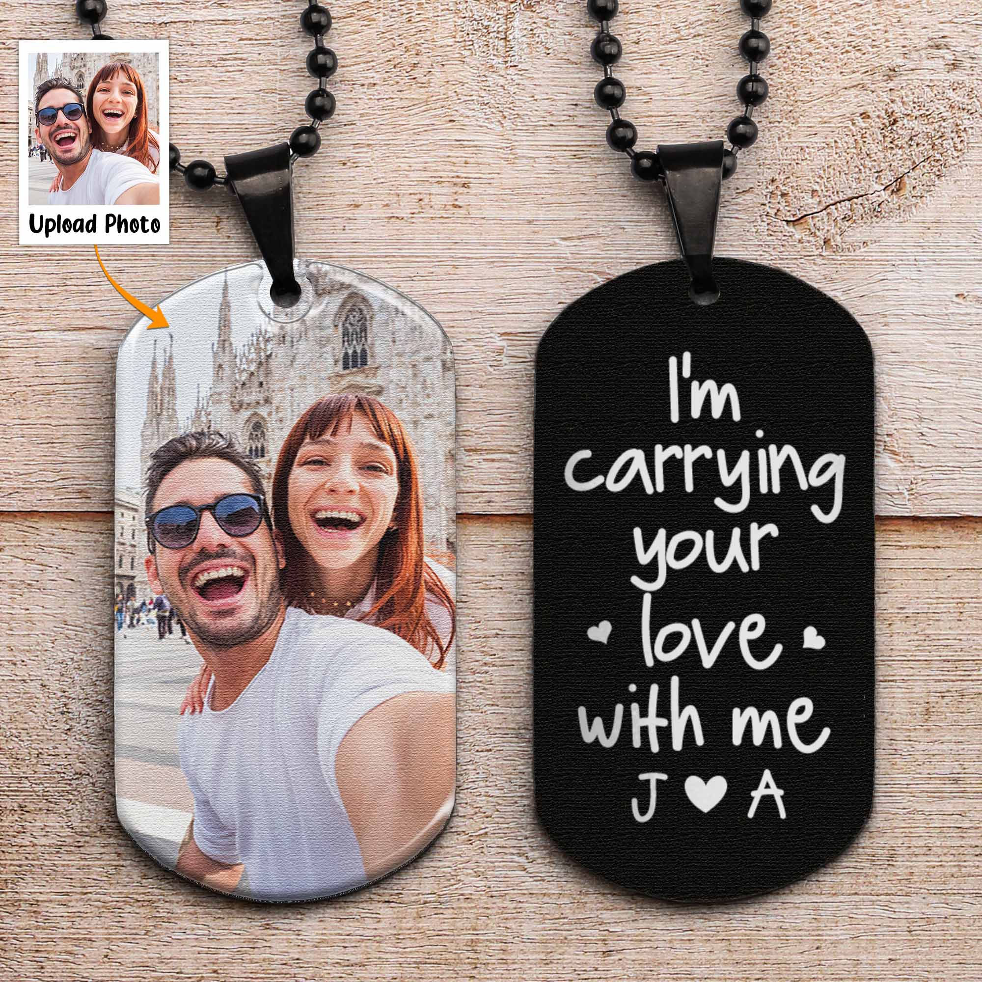 I'm Carrying Your Love With Me - Personalized Photo Dog Tag Necklace - Image 2