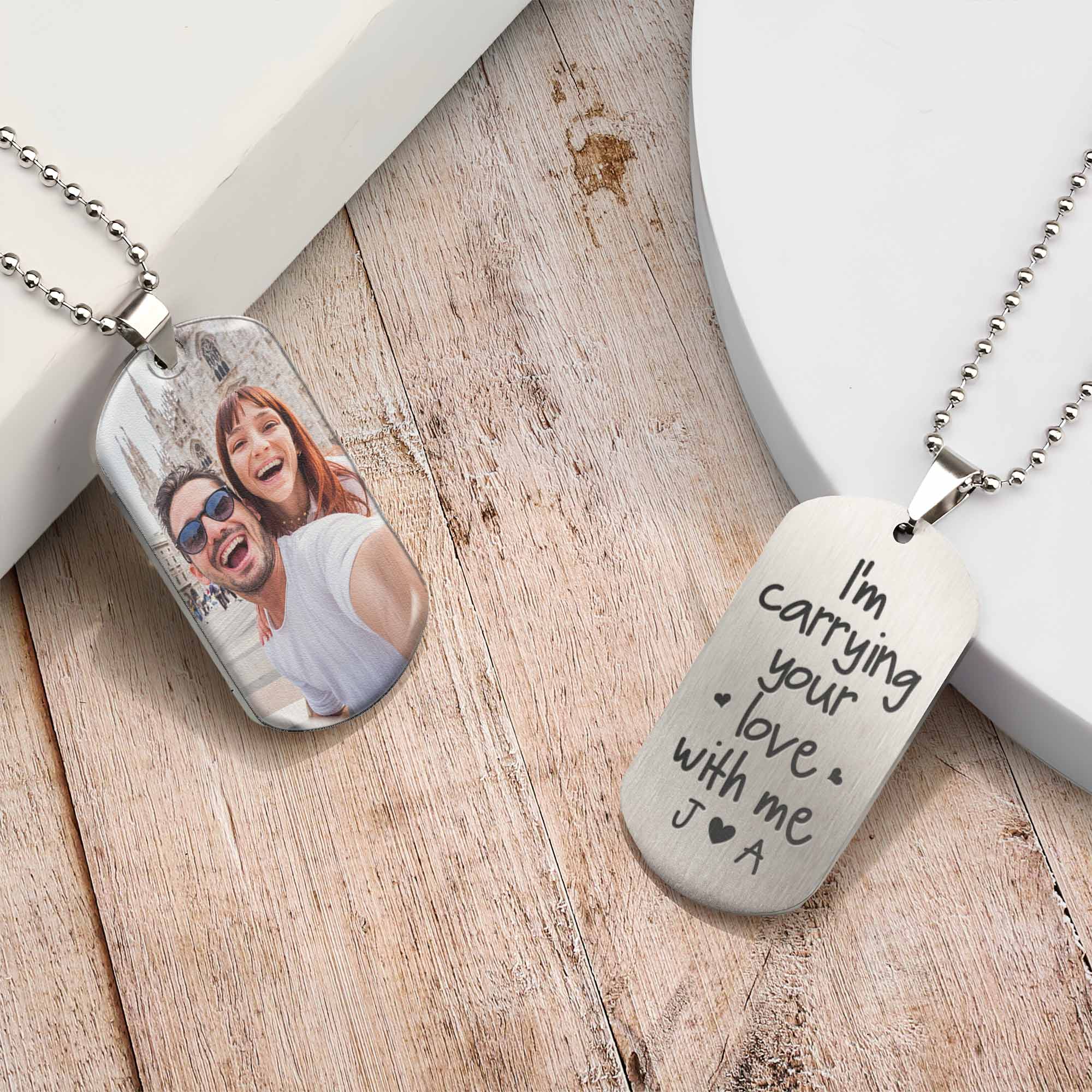 I'm Carrying Your Love With Me - Personalized Photo Dog Tag Necklace - Image 7