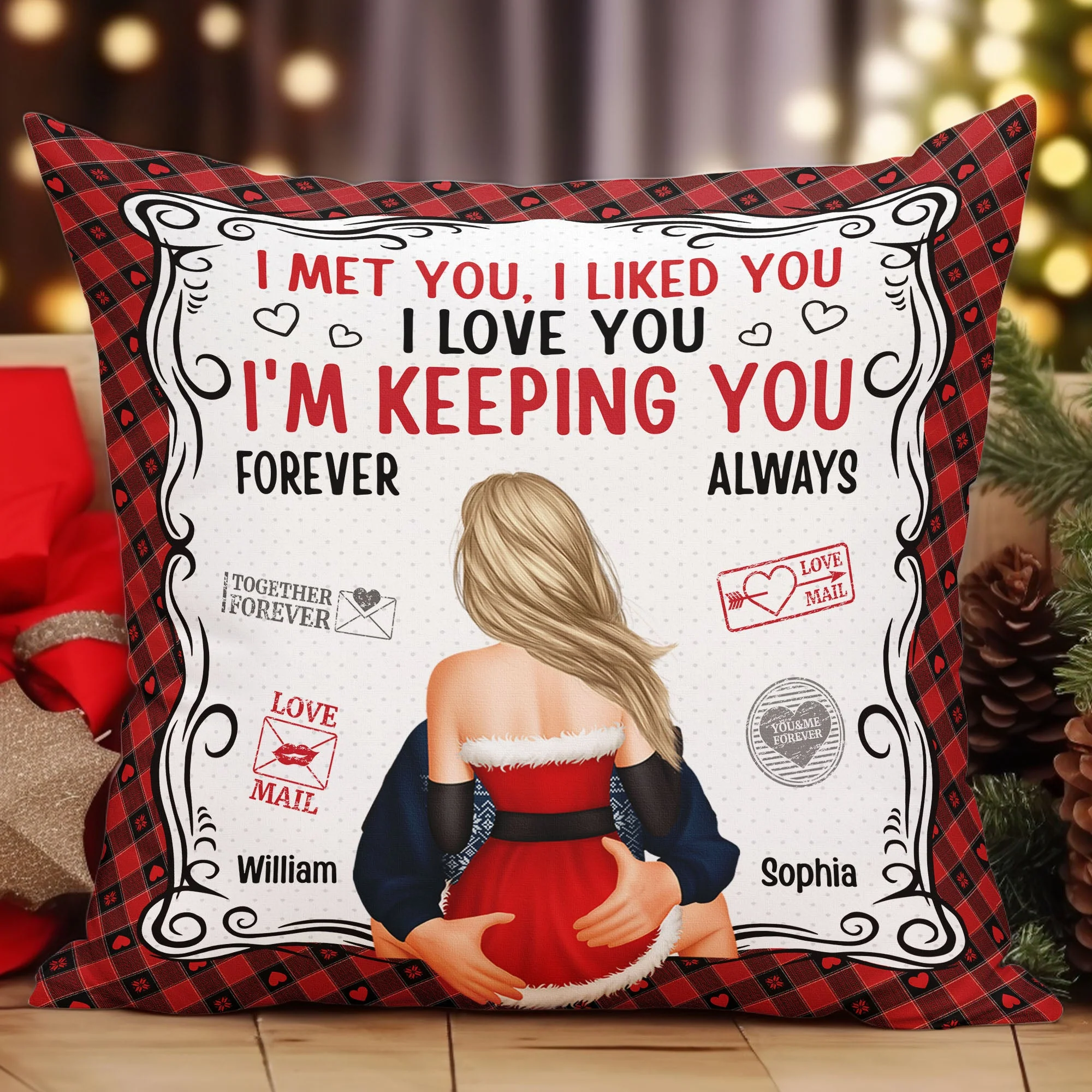I'm Keeping You Forever Yours - Personalized Pillow (Insert Included)