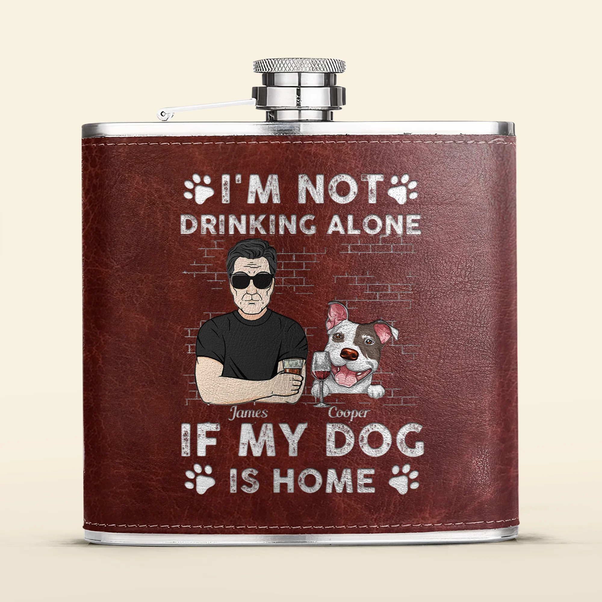 I'm Not Drinking Alone If My Pets Are Home - Personalized Leather Flask - Image 2