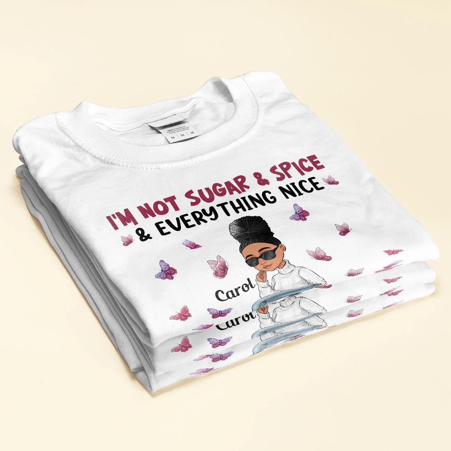 I'm Not Sugar Spice & Everything Nice Ver 2 - Personalized Shirt - Sassy Girls - Image 2