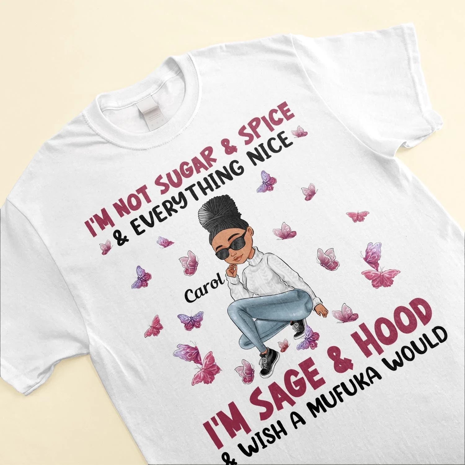 I'm Not Sugar Spice & Everything Nice Ver 2 - Personalized Shirt - Sassy Girls - Image 3