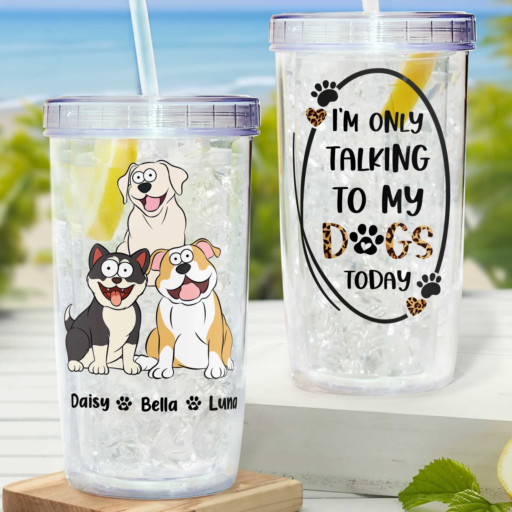 I'm Only Talking To My Dog Today - Personalized Acrylic Tumbler With Strawd Acrylic Insulated Tumbler - Image 2