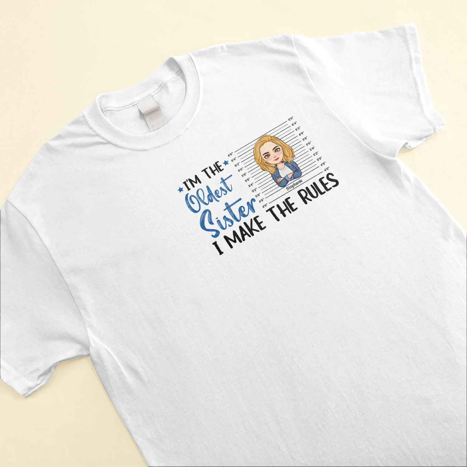 I'm The Oldest Sister I Make The Rules - Personalized Shirt - Image 3