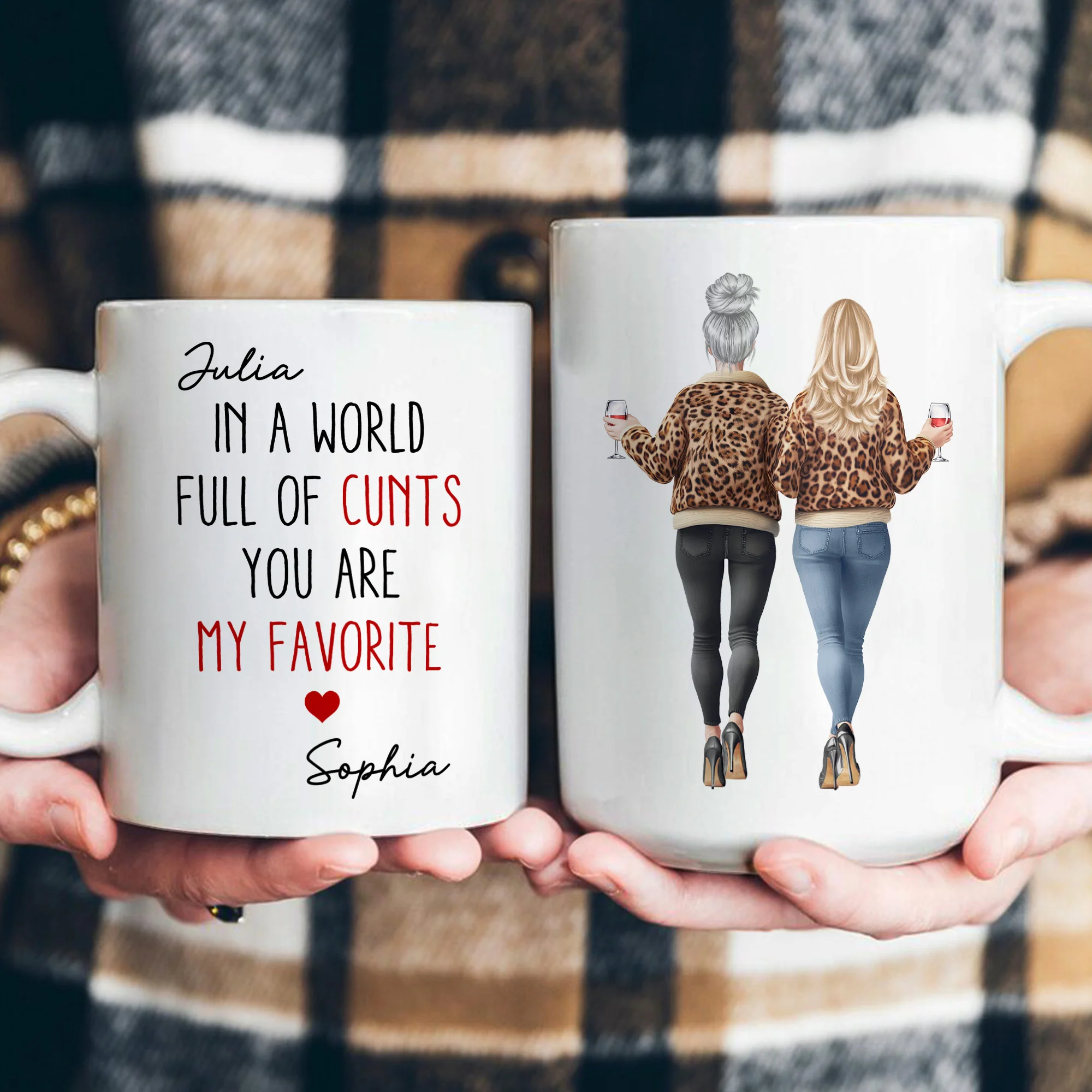 In A World Full Of C*nts You’re My Favorite - Funny Friendship Gifts - Personalized Mug - Image 4