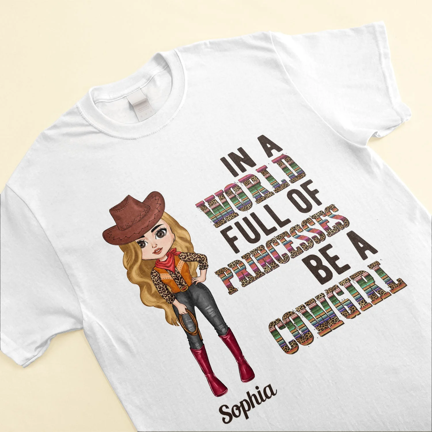 In A World Full Of Princesses Be A Cowgirl - Personalized Shirt - Birthday Gift For Cowgirl, Texas Girl, Southern Girl, Country Girl - Image 3