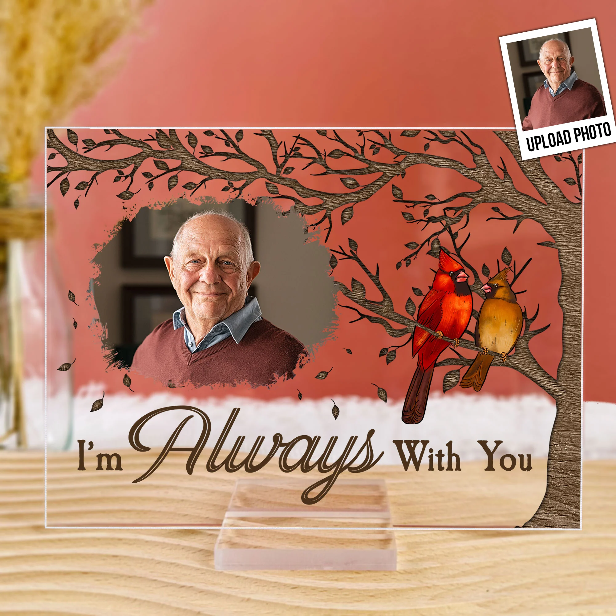 In Loving Memory I'm Always With You - Personalized Acrylic Photo Plaque - Image 4