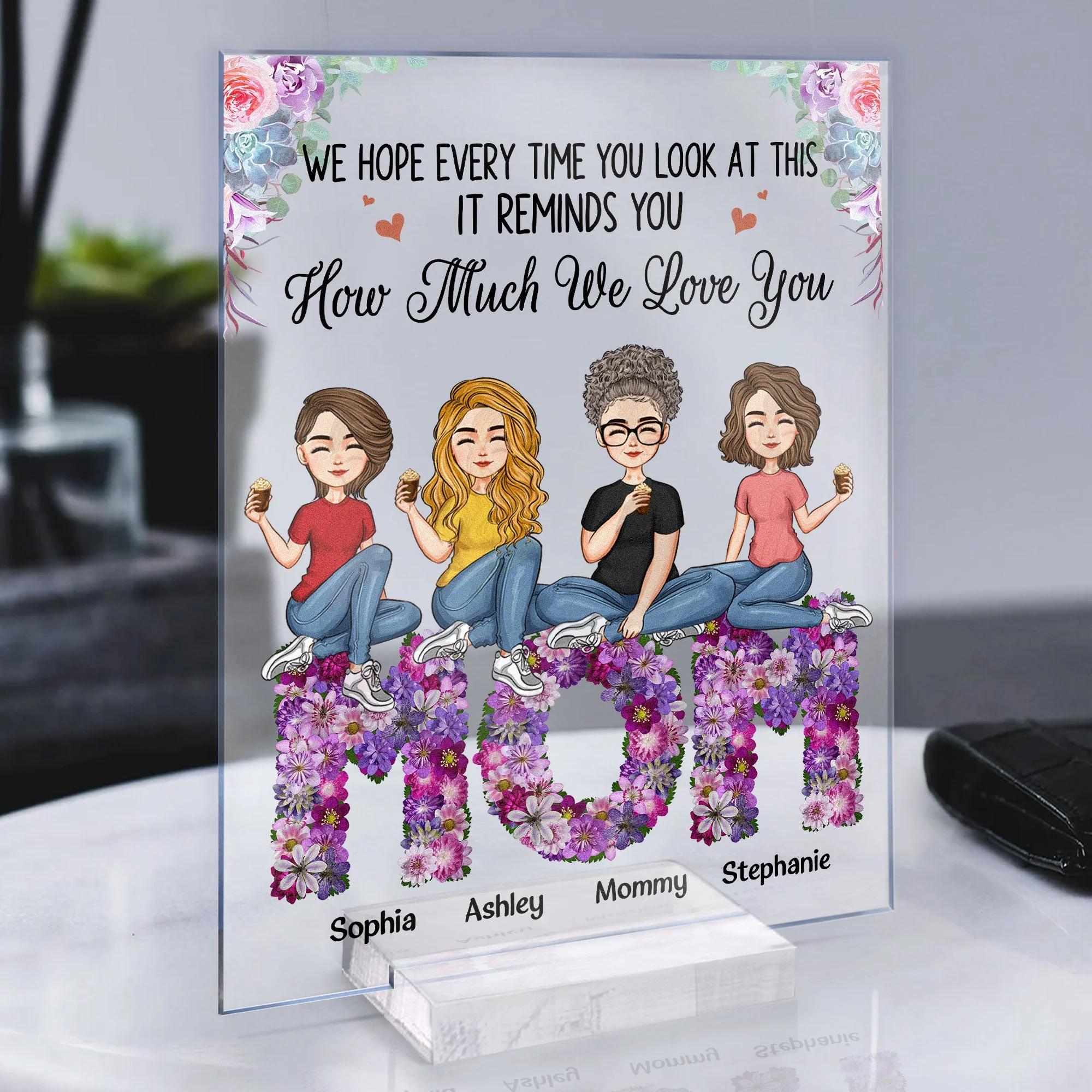It Reminds How Much We Love You - Flower Version - Personalized Acrylic Plaque - Image 4