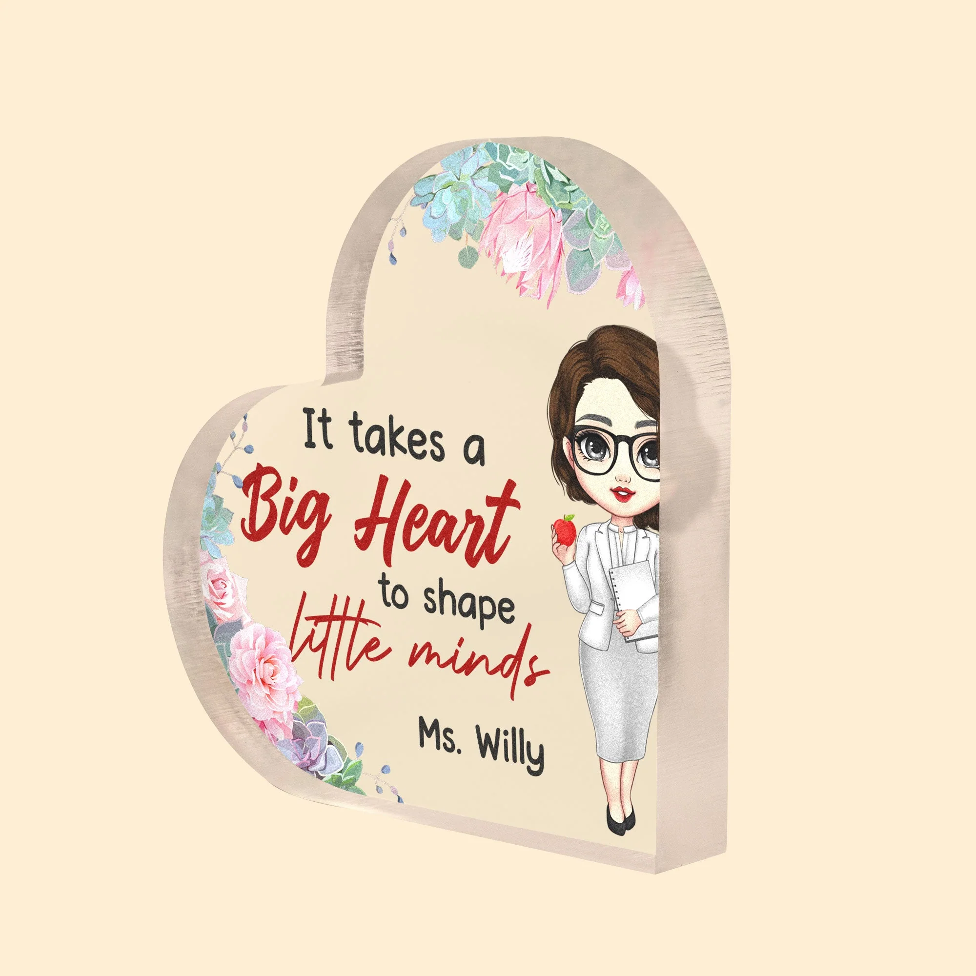 It Takes A Big Heart To Shape Little Minds - Personalized Heart Shaped Acrylic Plaque - Birthday, Year End, School Leaving Gift For Teachers, Lecturers, Teacher Assistant - Image 2
