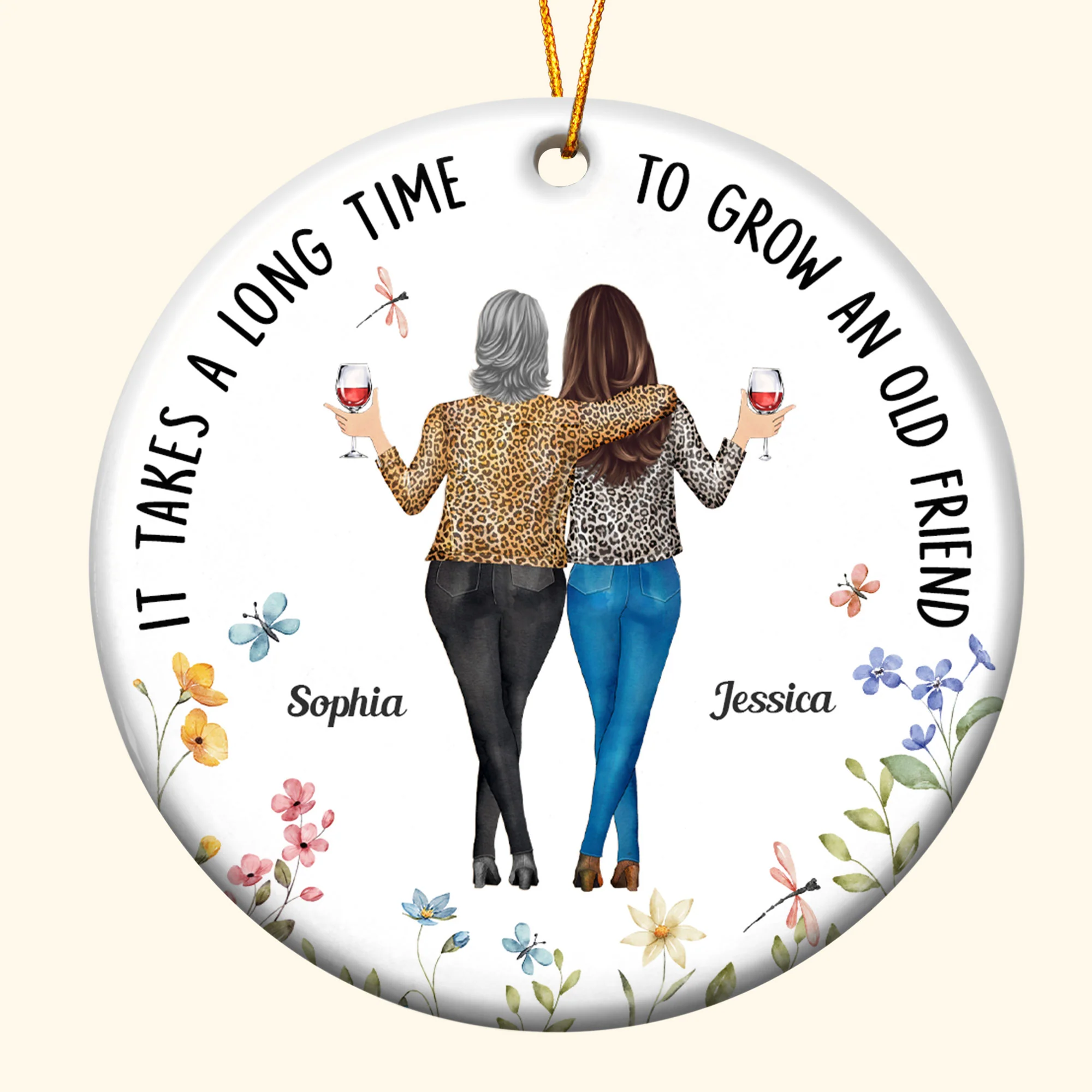 It Takes A Long Time To Grow An Old Friend - Personalized Ceramic Ornament - Gift For Friend - Image 4