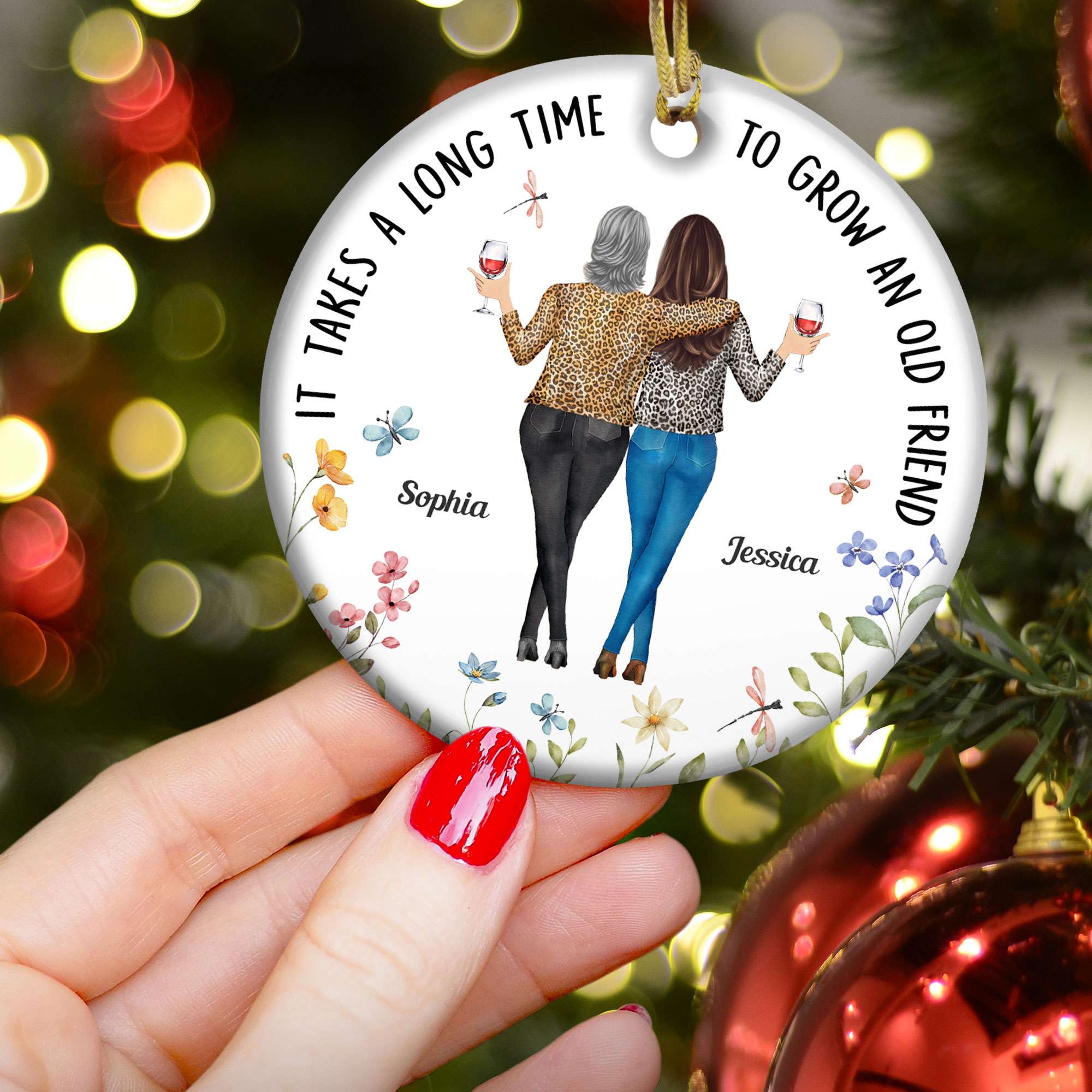 It Takes A Long Time To Grow An Old Friend - Personalized Ceramic Ornament - Gift For Friend - Image 6