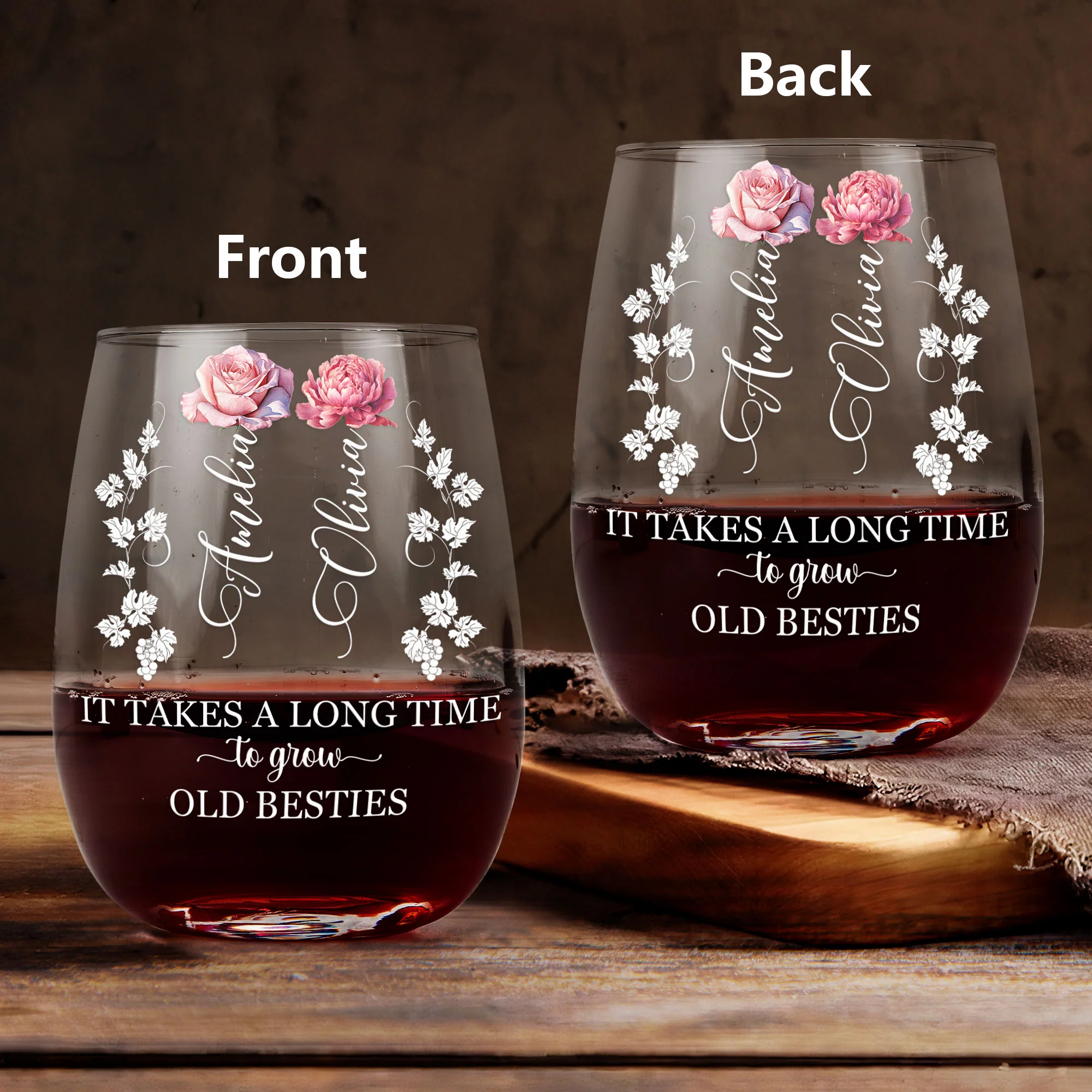 It Takes A Long Time To Grow Old Besties- Personalized Stemless Wine Glass - Image 2
