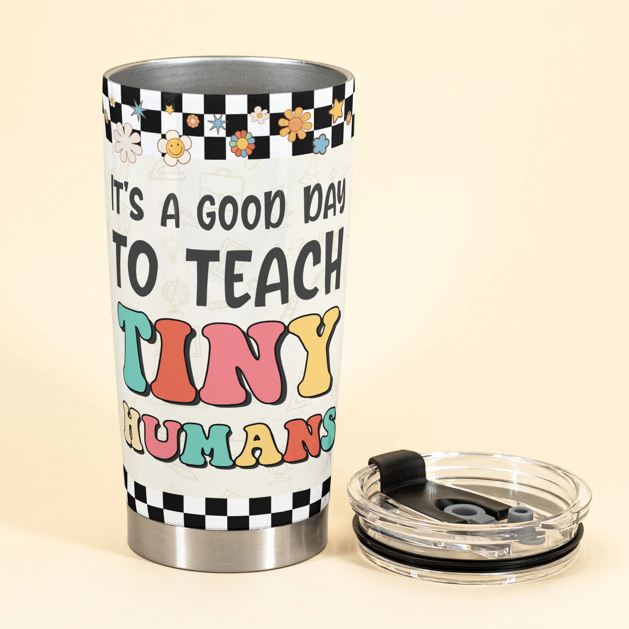 It's A Good Day To Teach Tiny Humans - Personalized Tumbler Cup - Image 3