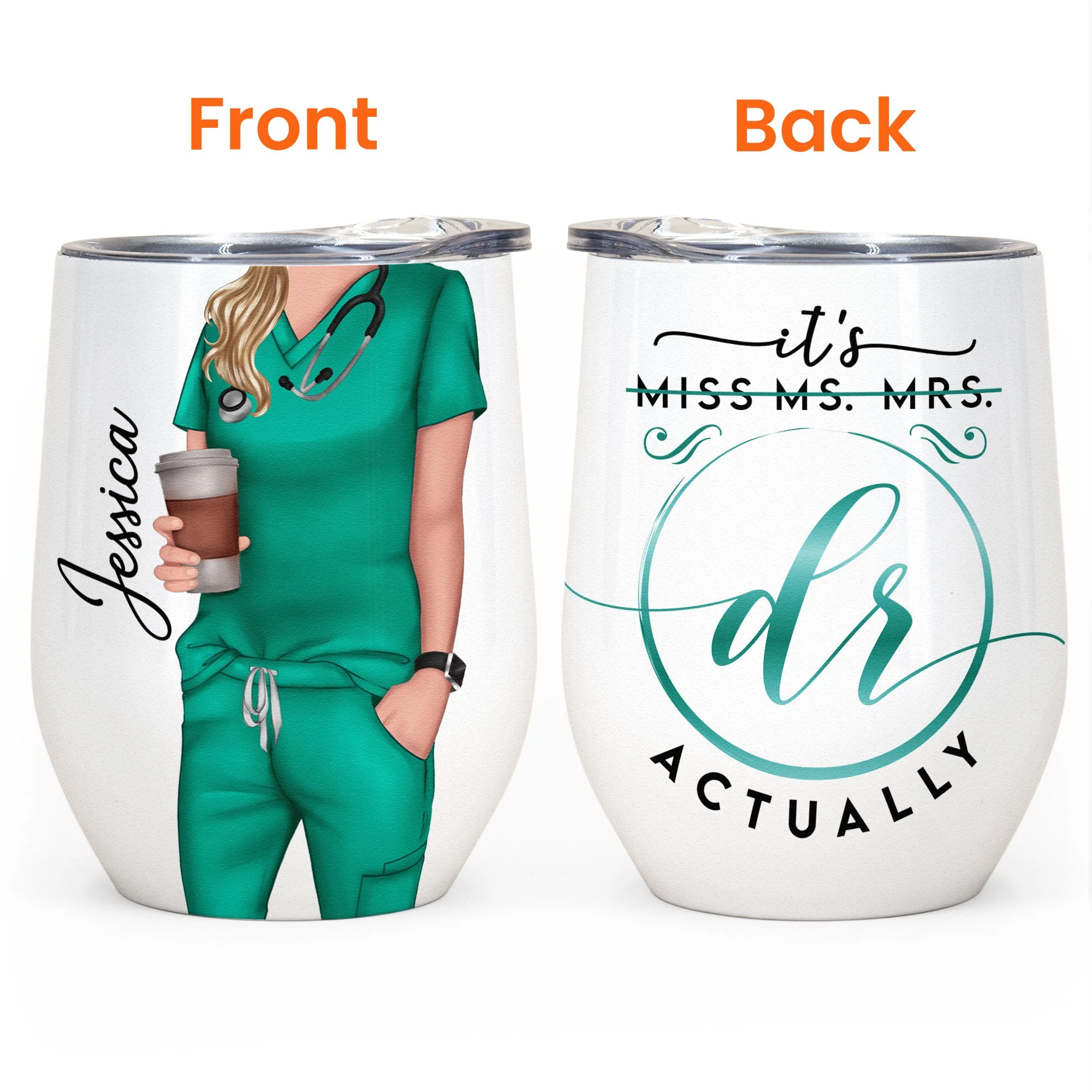 It's Dr. Actually - Personalized Wine Tumbler - Birthday, Loving Gift For Nurse, Doctor, Cna, Lpn, Lvn, Rn - Image 3