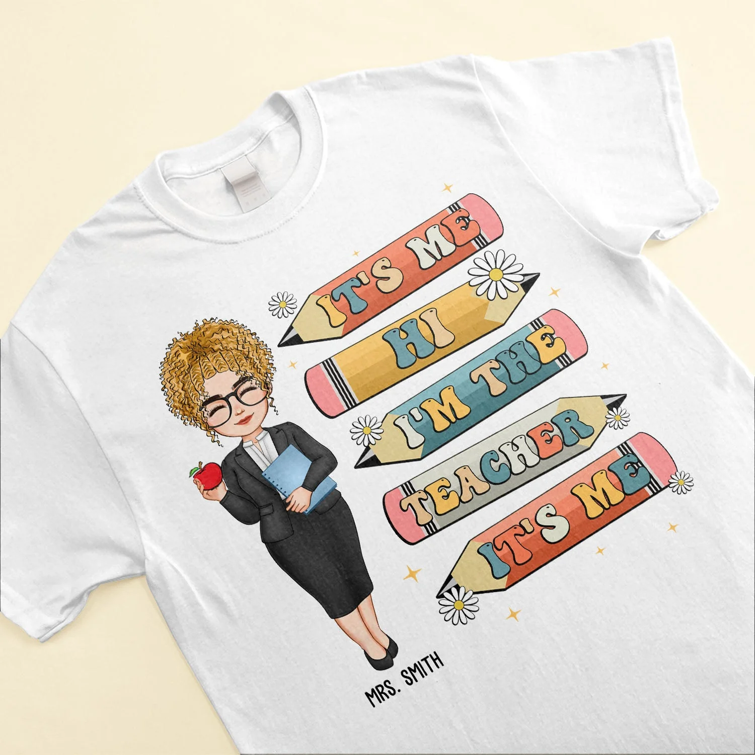 Its Me Hi Im The Teacher Its Me - Personalized Shirt - Image 2