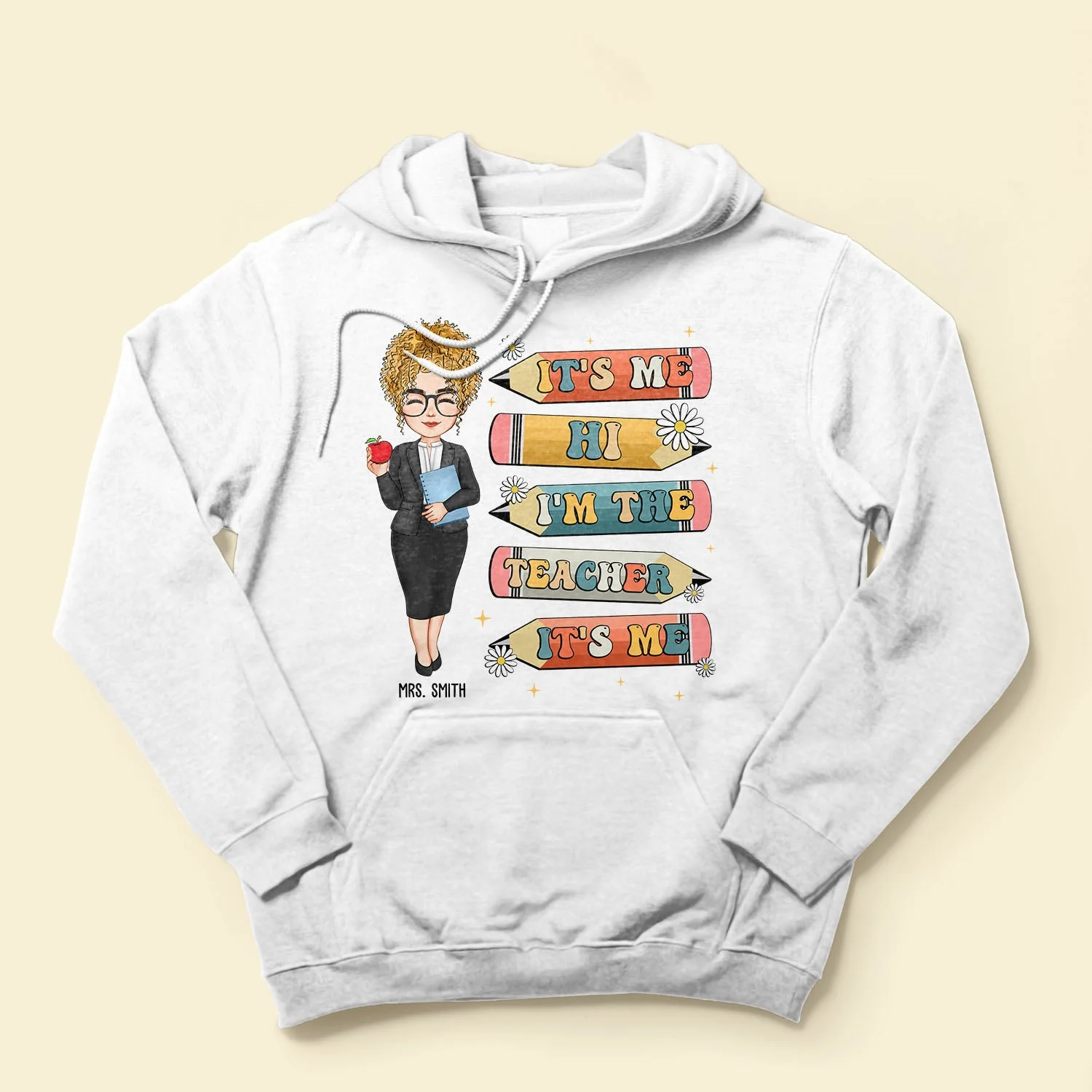 Its Me Hi Im The Teacher Its Me - Personalized Shirt - Image 4