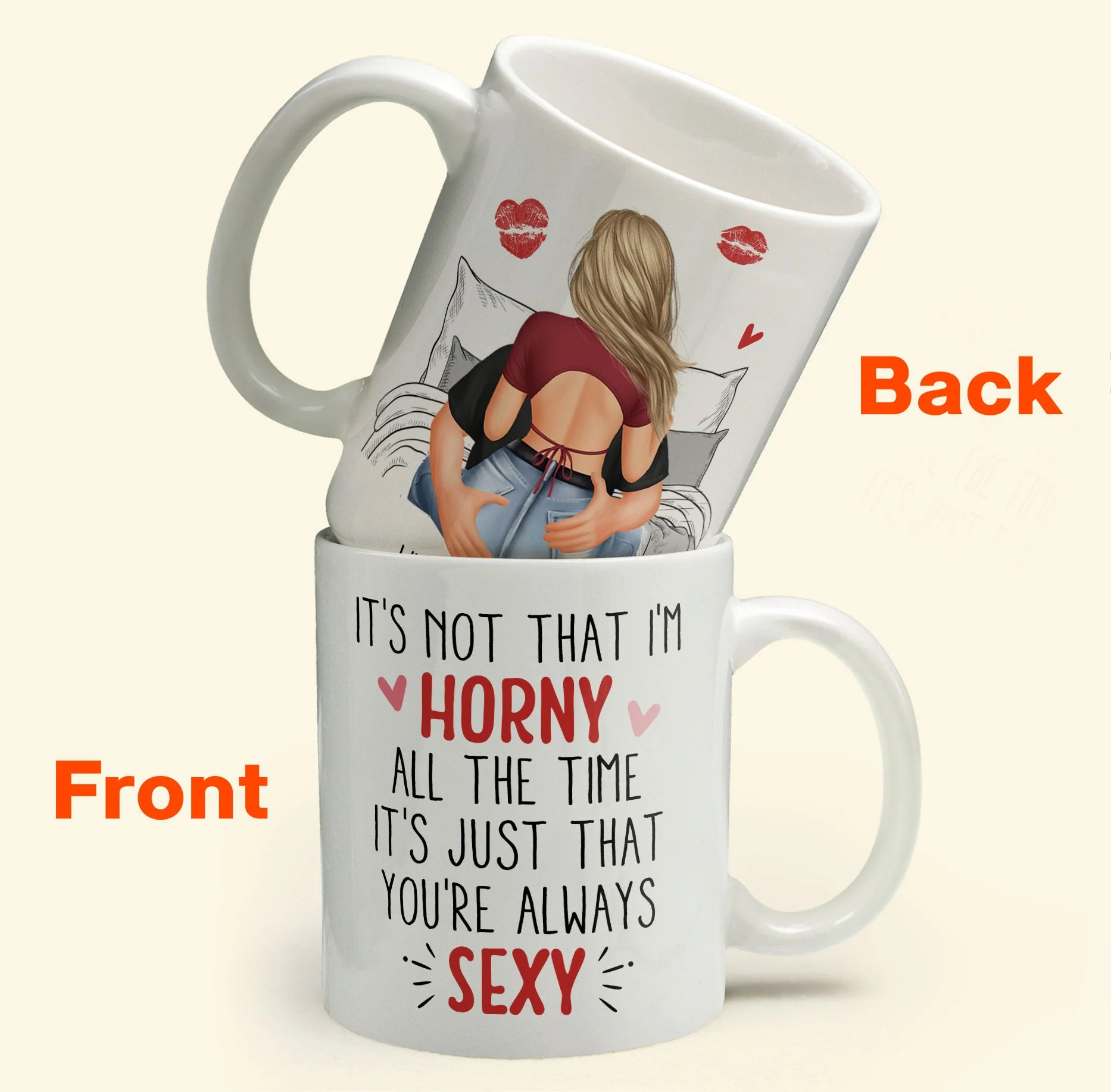 It's Not That I'm Horny All The Time - Personalized Mug - Anniversary Gifts For Her, Wife, Girlfriend - Image 3