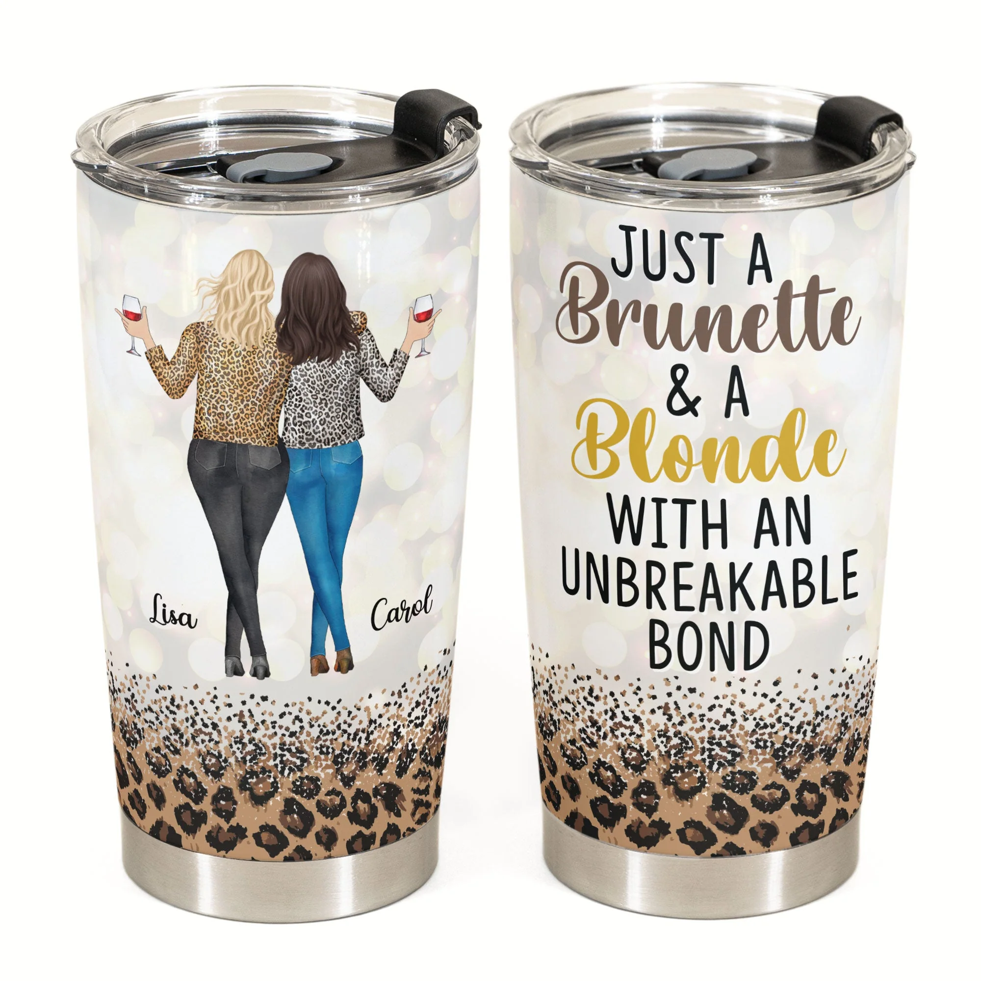 Just A Brunette & A Blonde With An Unbreakable Bond - Personalized Tumbler Cup - Leopard Pattern Jacket Woman - Image 2