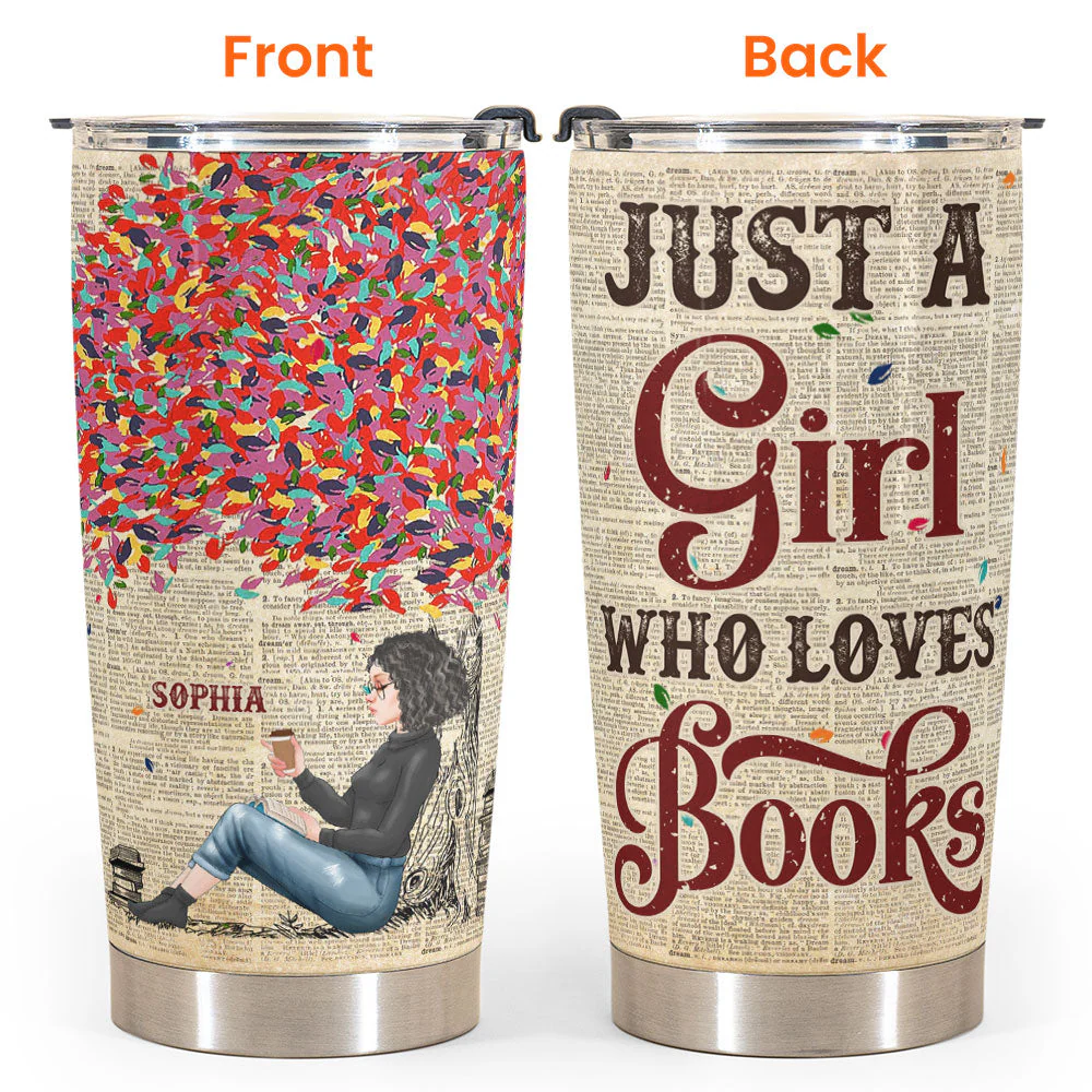 Just A Girl Who Loves Books 2 - New Version - Personalized Tumbler Cup - Birthday Gift For Book Lovers, Bookworms - Image 4