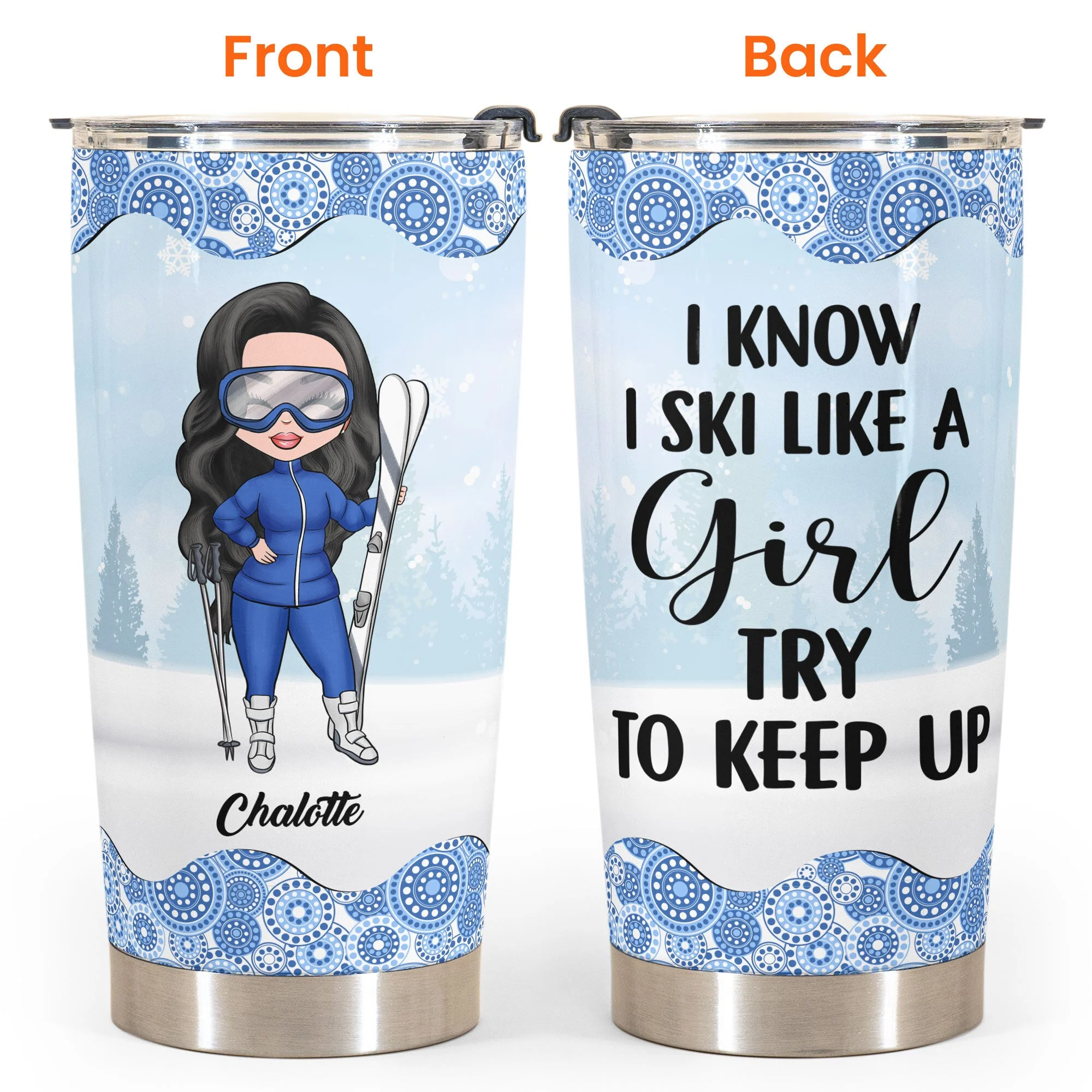 Just A Girl Who Loves Skiing - Personalized Tumbler Cup - Gift For Skiing Lovers - Image 4