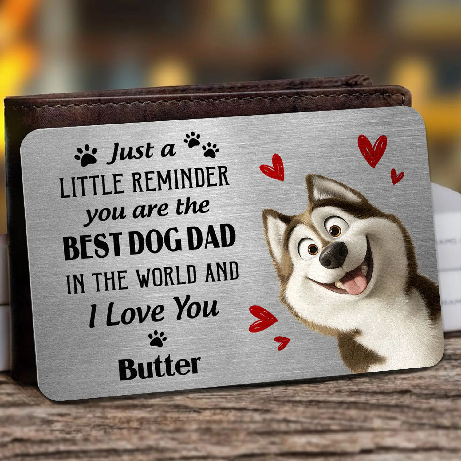 Just A Little Reminder You Are The Best Dog Dad - Personalized Aluminum Wallet Card - Image 3
