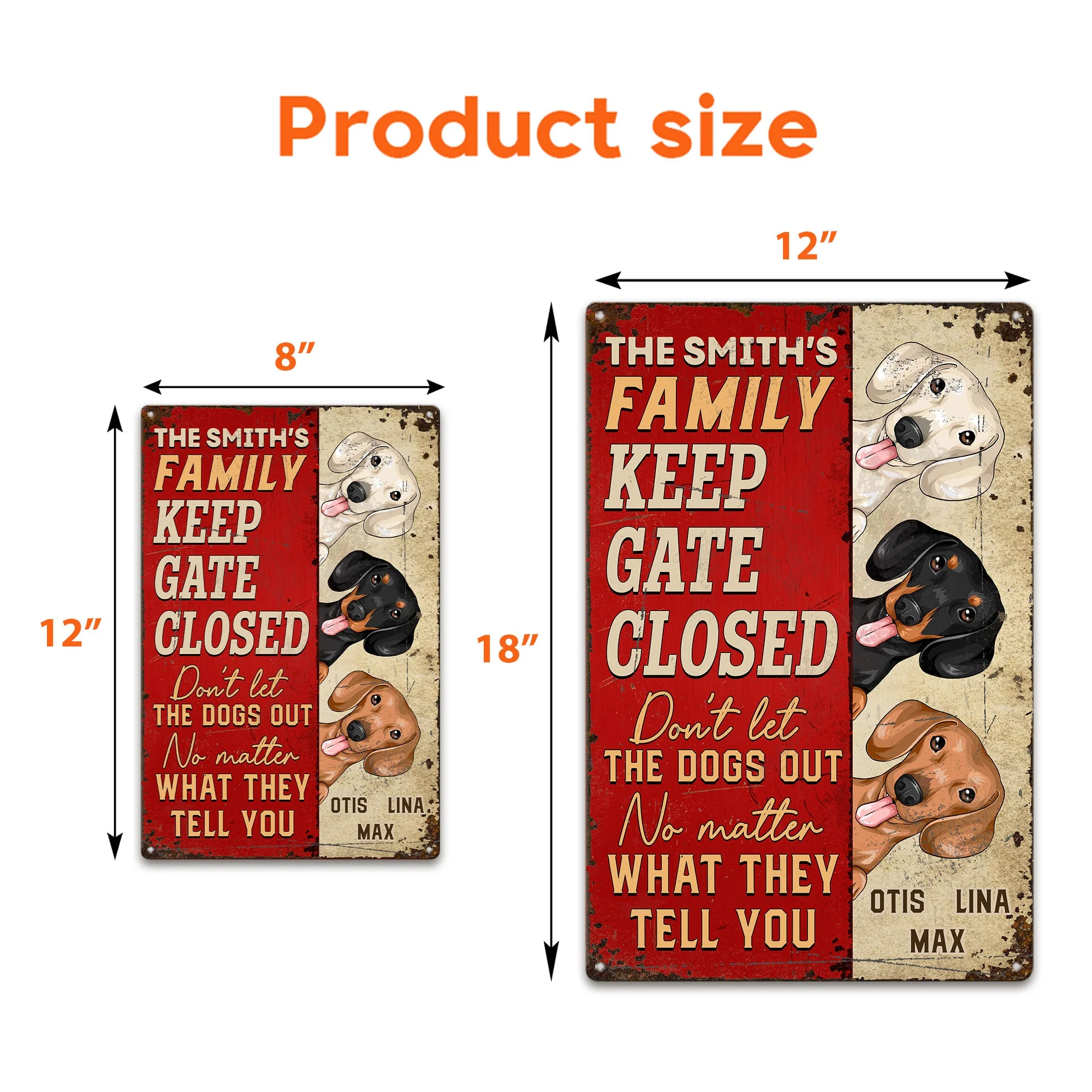 Keep Gate Closed Don't Let The Dogs Out - Personalized Metal Sign - Image 4