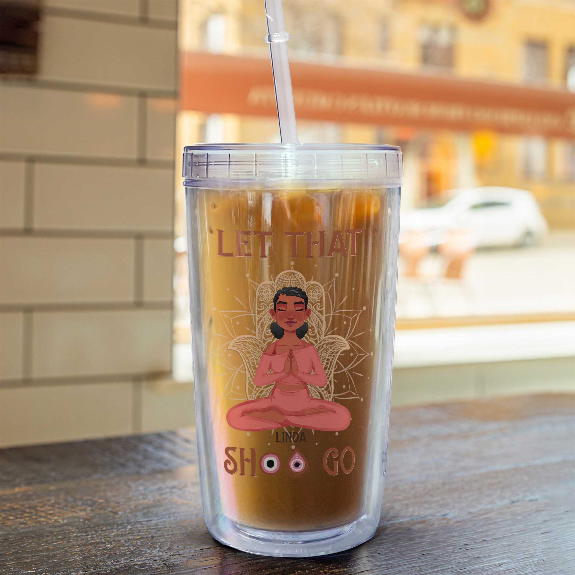 Let That Shit Go - Personalized Acrylic Tumbler With Straw - Image 5