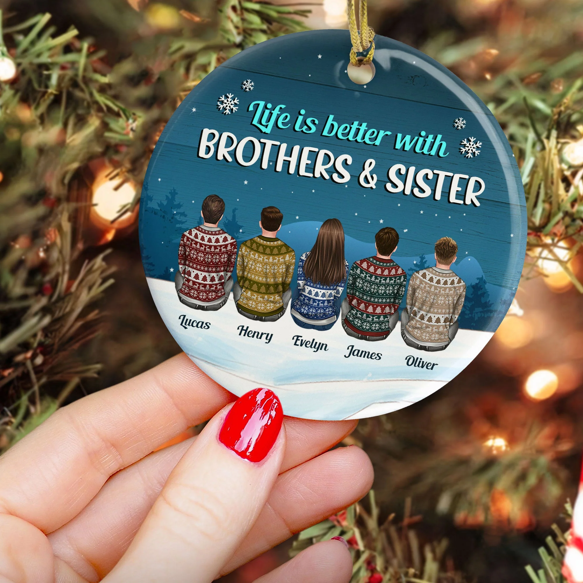 Life Is Better With Brothers & Sisters - Personalized Ceramic Ornament - Christmas Gift Siblings Ornament For Brother, Sisters - Ugly Christmas Sweater Sitting - Image 3