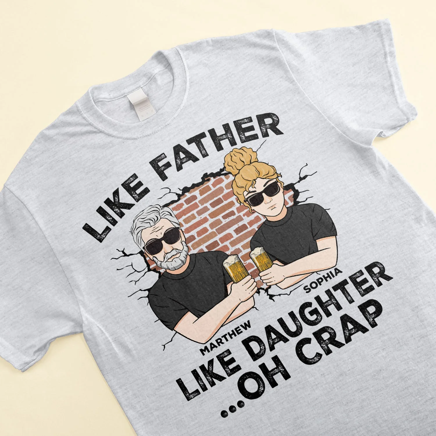 Like Father, Like Daughter ...Oh Crap - Personalized Shirt - Image 3