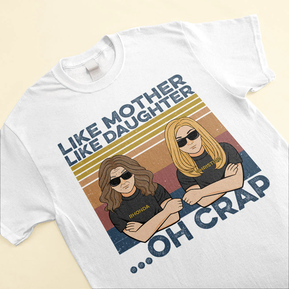 Like Mother Like Daughter - Family Custom Shirt - Image 3