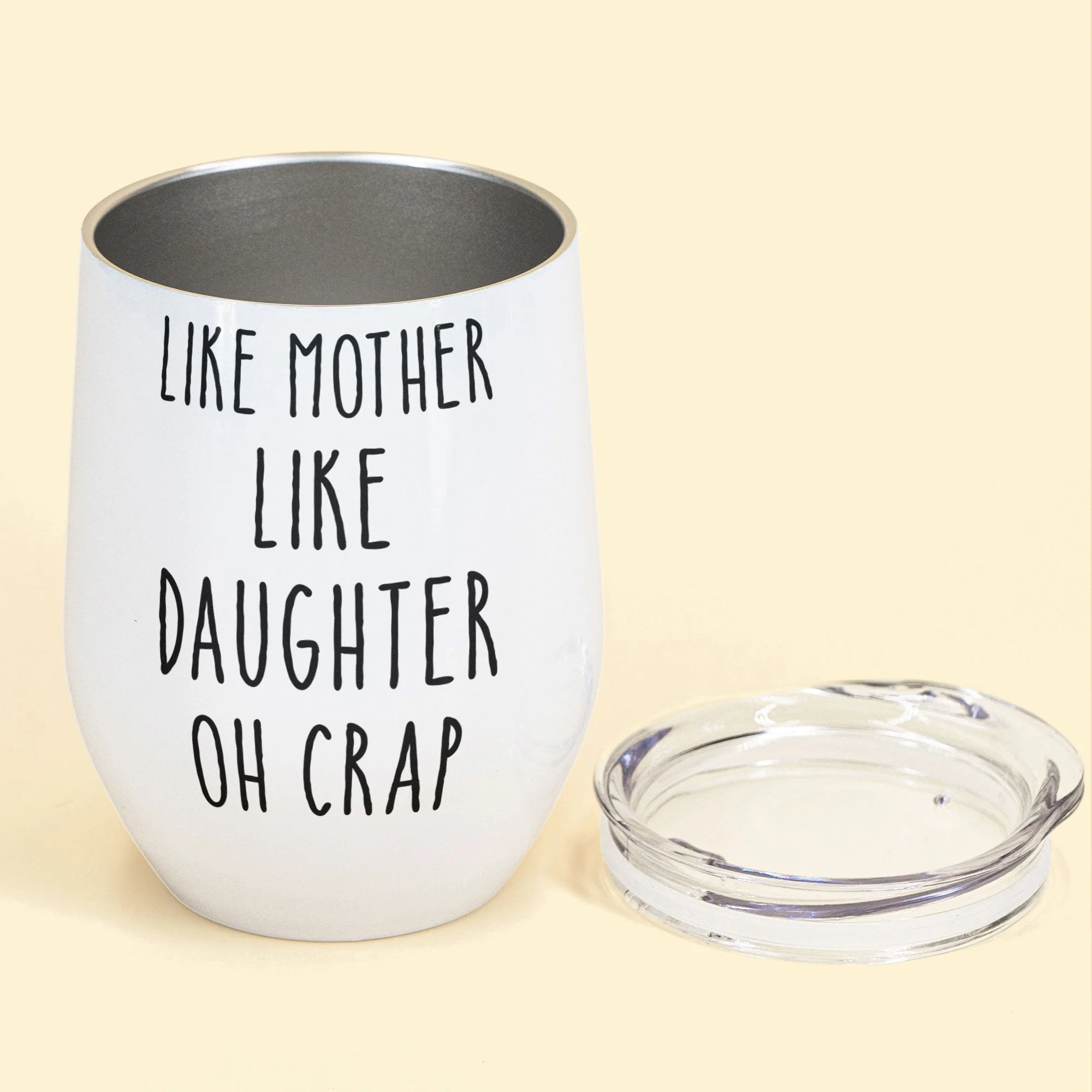 Like Mother Like Daughter Oh Crap  - Personalized Wine Tumbler - Birthday, Mother's Day Gift For Mother, Mom, Daughter - Image 3
