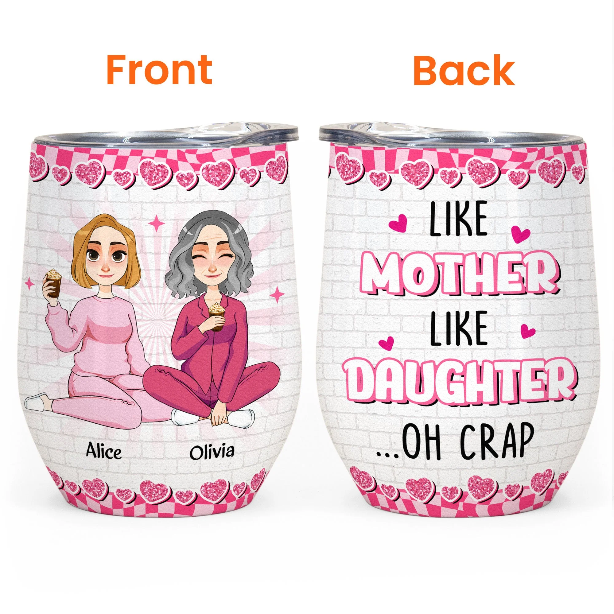 Like Mother, Like Daughter - Personalized Wine Tumbler - Image 3