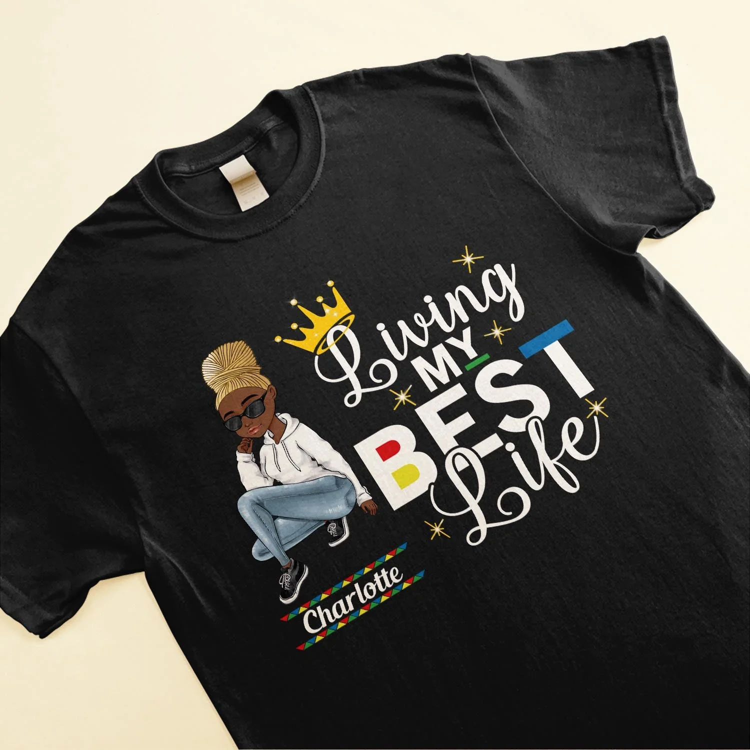 Living My Best Life  - Personalized Shirt - Birthday Gift For Sista, Black Woman - Sassy Girls - Image 3