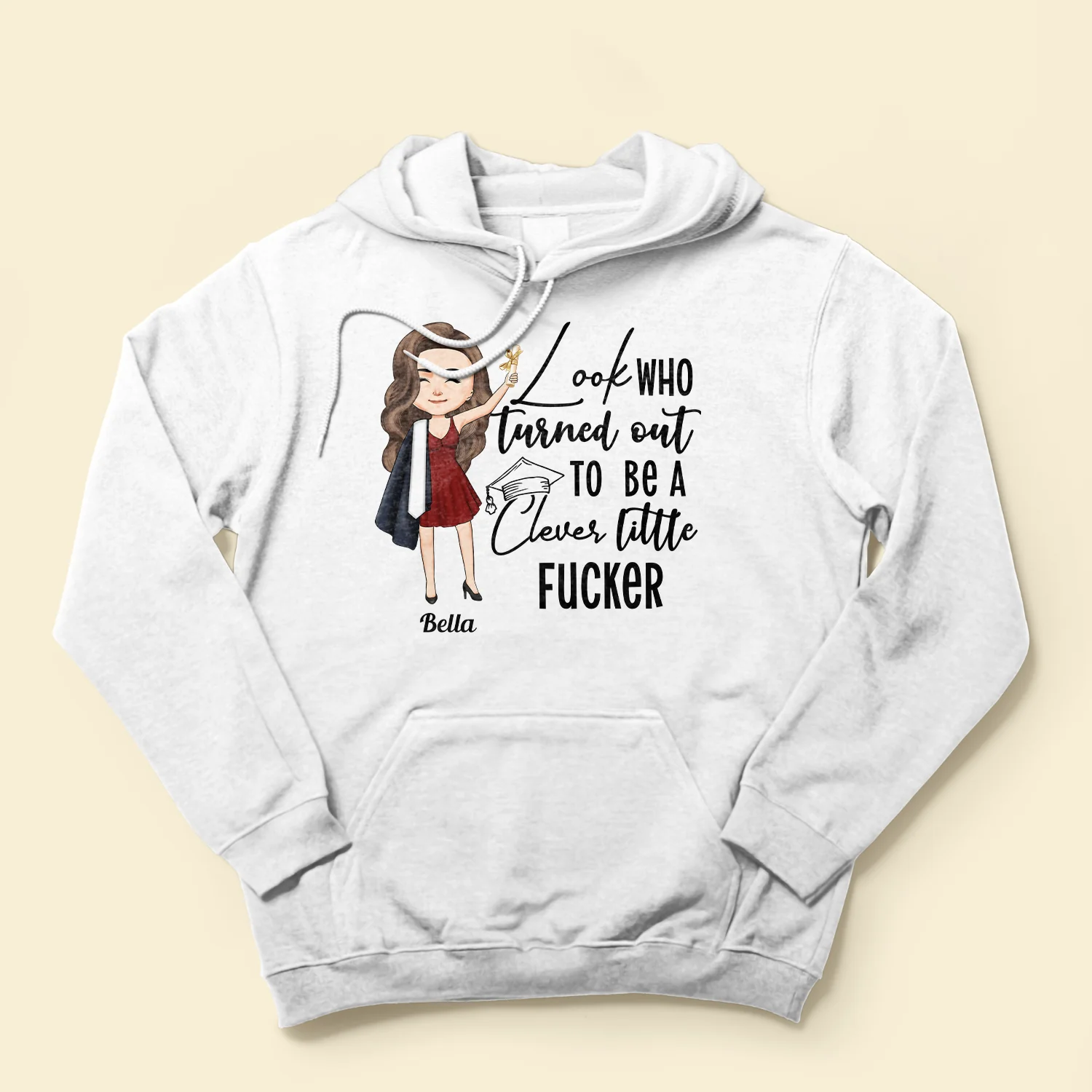 Look Who Turned Out To Be A Clever Little F#cker  - Personalized Shirt - Image 4