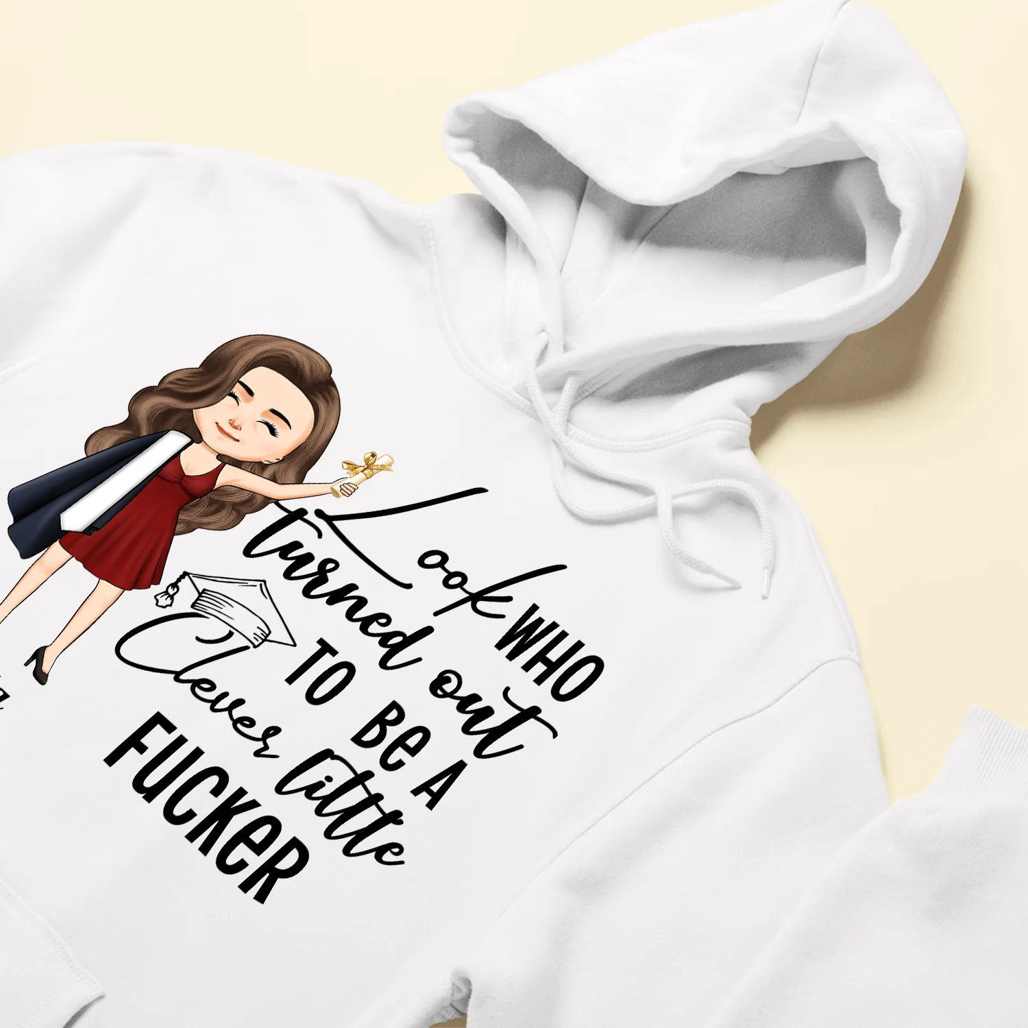 Look Who Turned Out To Be A Clever Little F#cker  - Personalized Shirt - Image 6