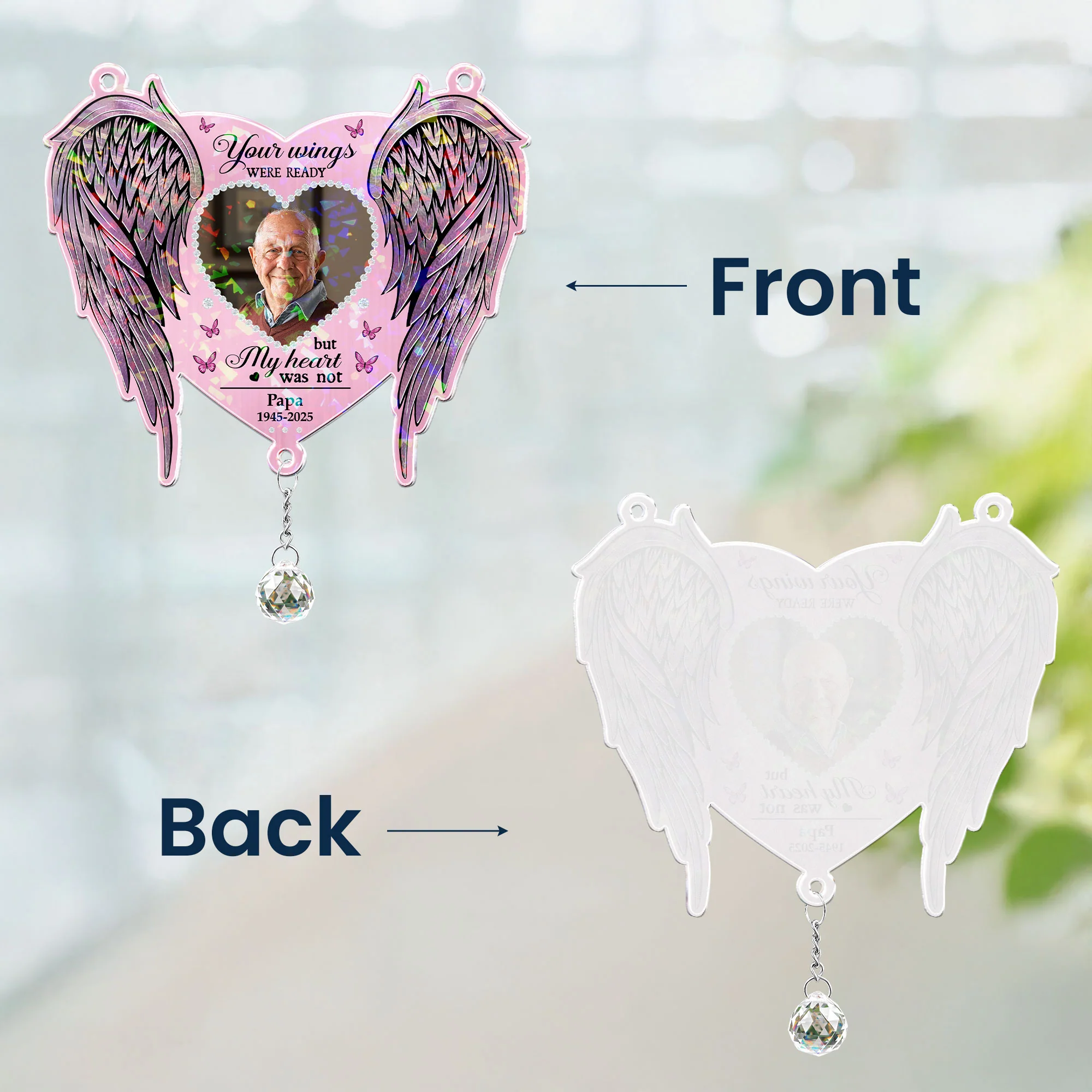 Memorial Gift Your Wings Were Readly - Personalized Acrylic Suncatcher With Crystal Ball Prism - Image 7