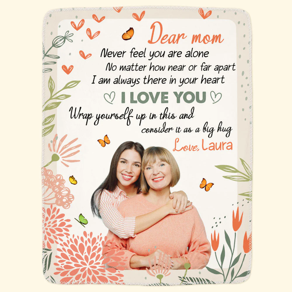 Mom, Never Feel You Are Alone - Personalized Photo Blanket - Image 5