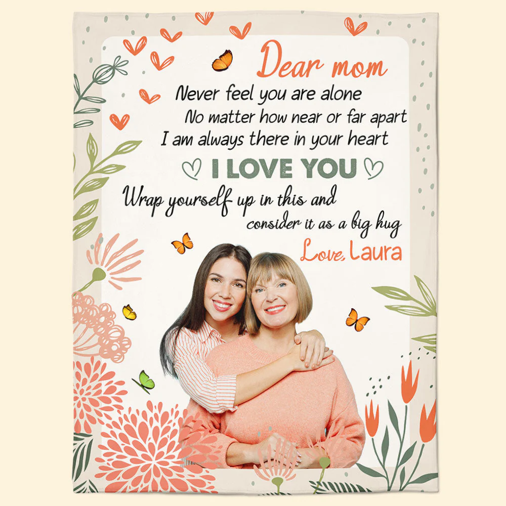 Mom, Never Feel You Are Alone - Personalized Photo Blanket - Image 9