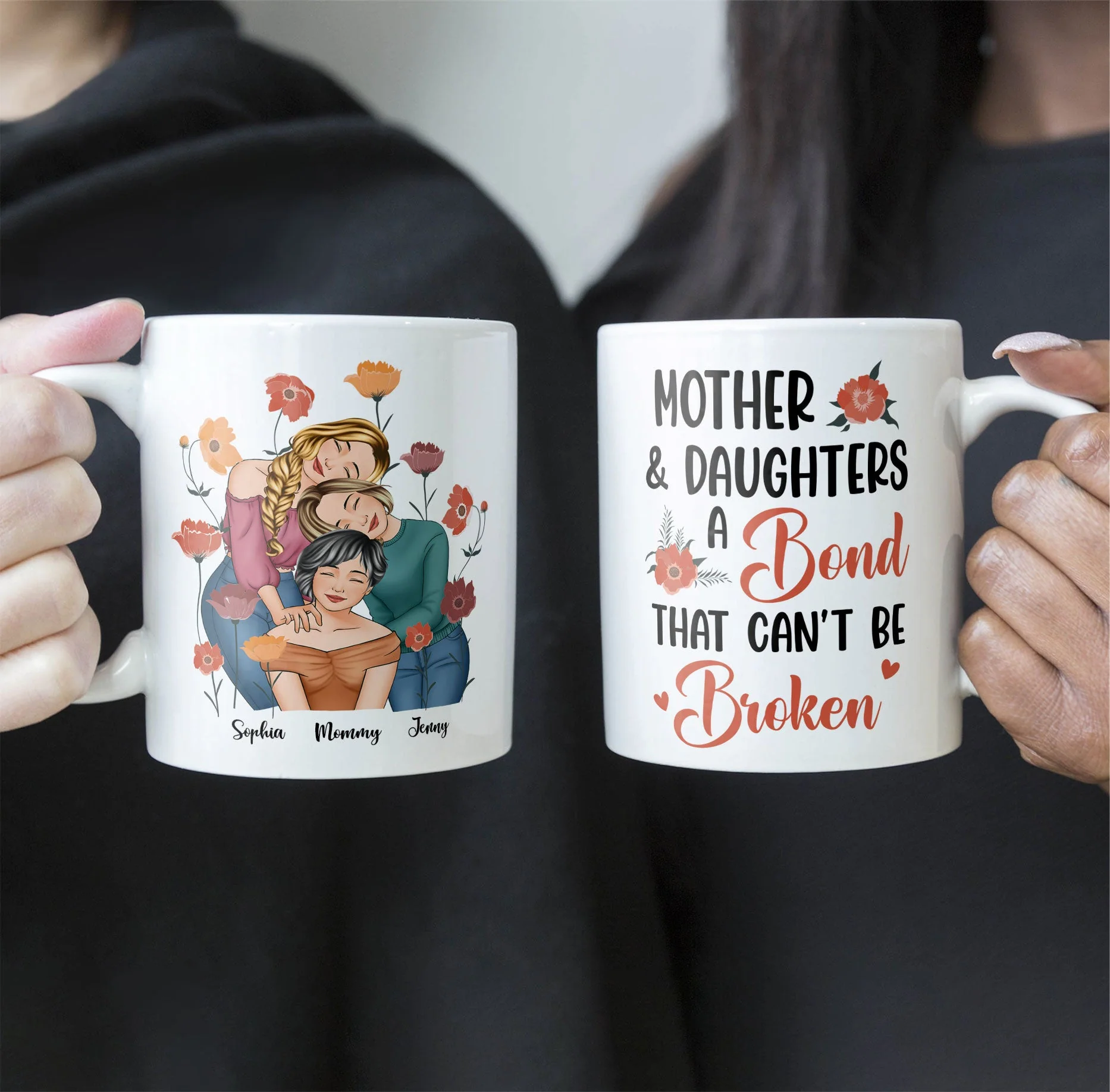 Mother & Daughters A Bond That Can't Be Broken - Personalized Mug - Image 2