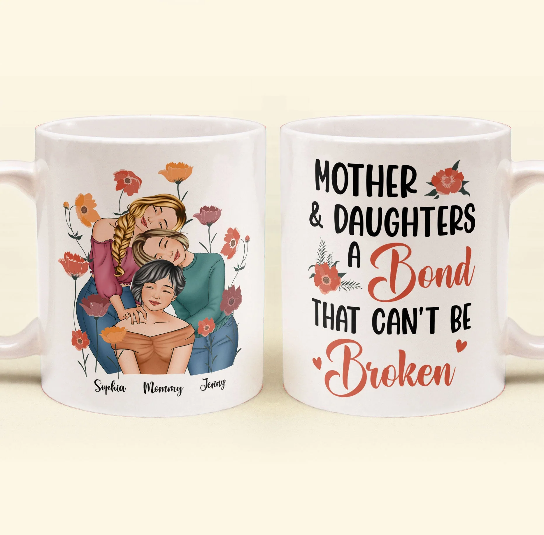 Mother & Daughters A Bond That Can't Be Broken - Personalized Mug - Image 3