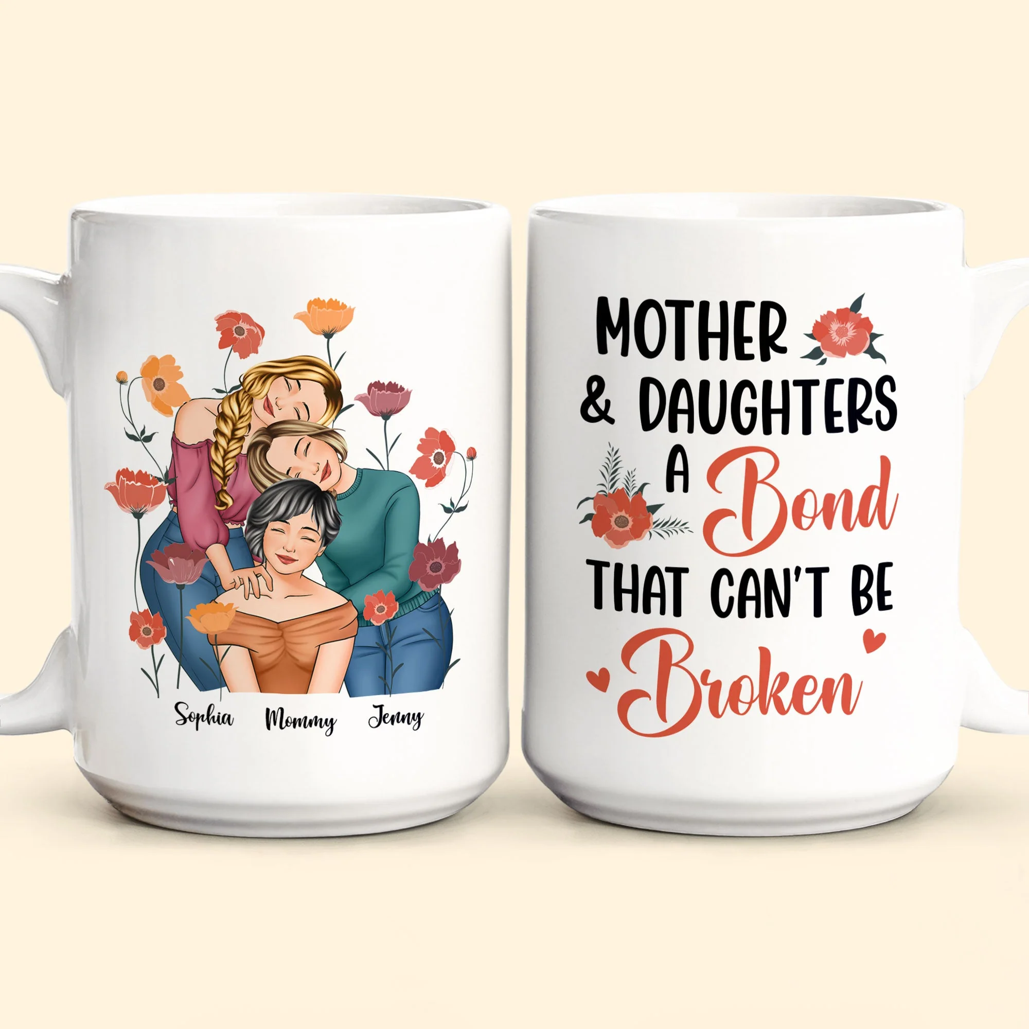 Mother & Daughters A Bond That Can't Be Broken - Personalized Mug - Image 7