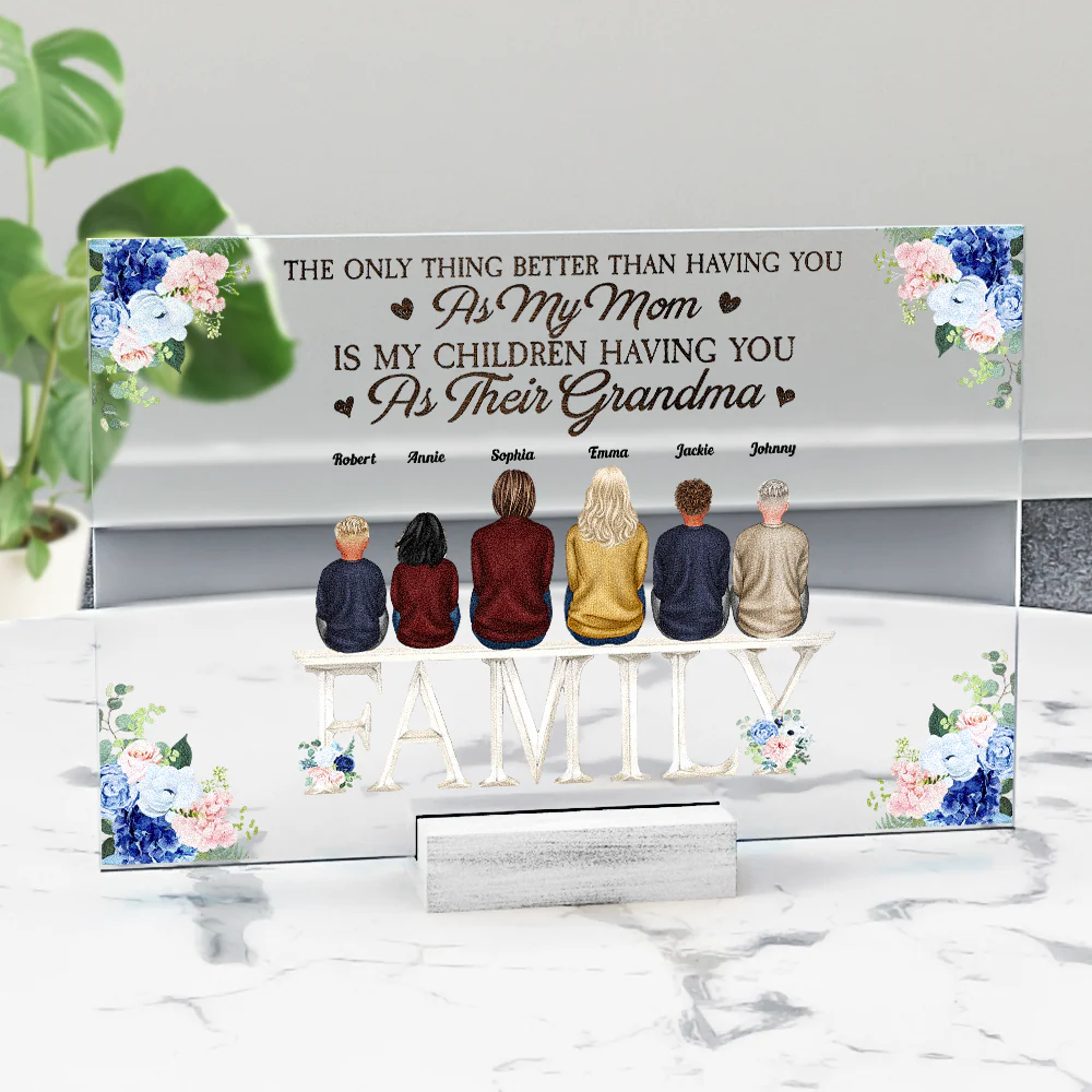 My Children Having You As Their Grandma - Personalized Acrylic Plaque - Birthday Gift Mother's Day Gift For Mom, Grandma - Image 2