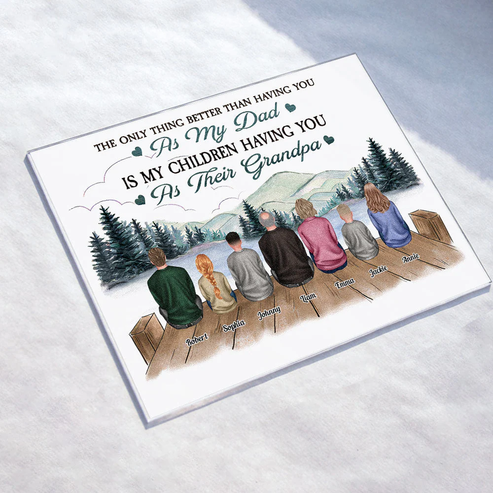My Children Having You As Their Grandpa - Personalized Acrylic Plaque - Birthday Father's Day Gift For Father, Daddy, Grandpa - Gift From Daughters, Sons - Image 2