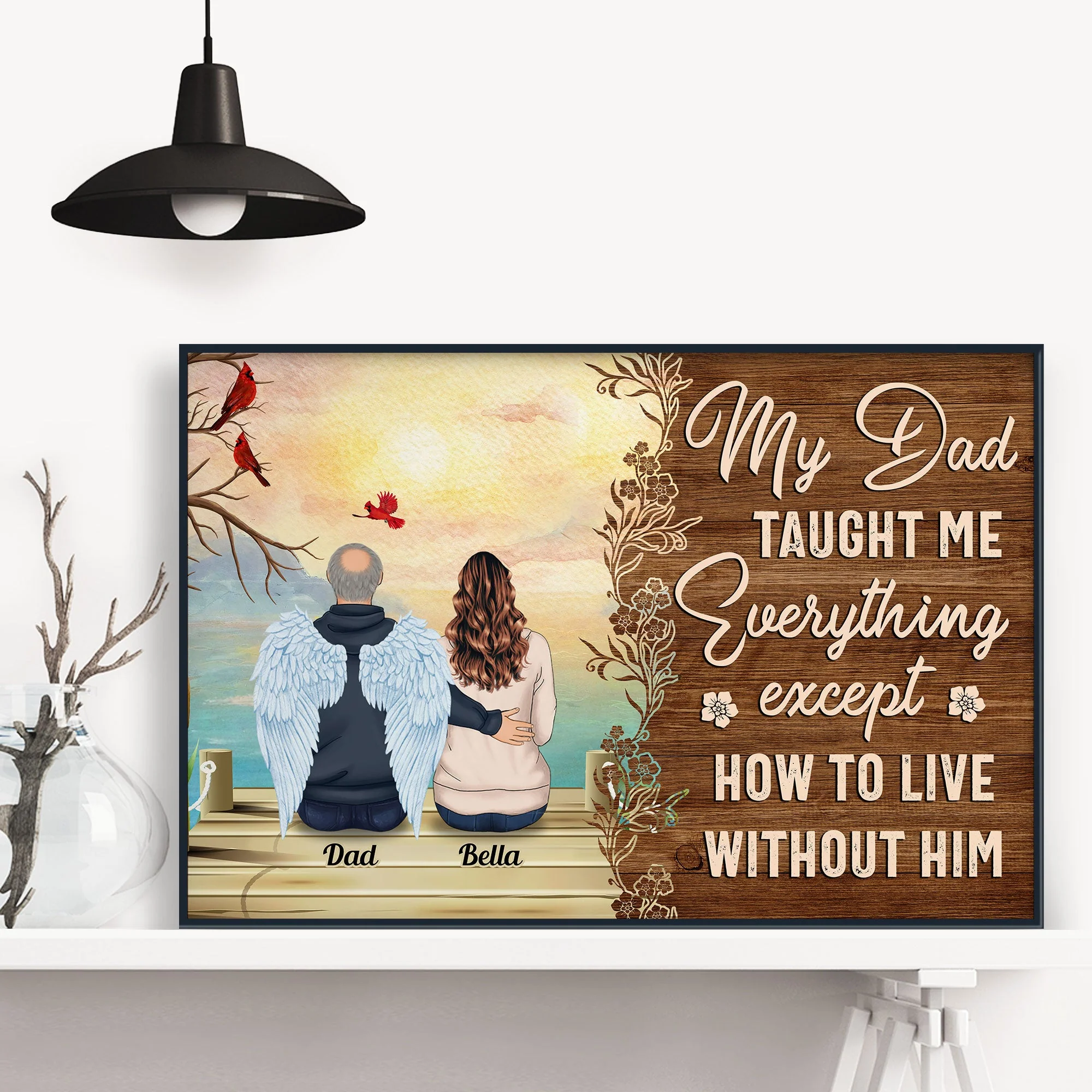 My Dad Taught Me Everything Except... - Personalized Poster/Wrapped Canvas - Remembrance, Sympathy Gift For Family Members, Memorial Gift - Image 2