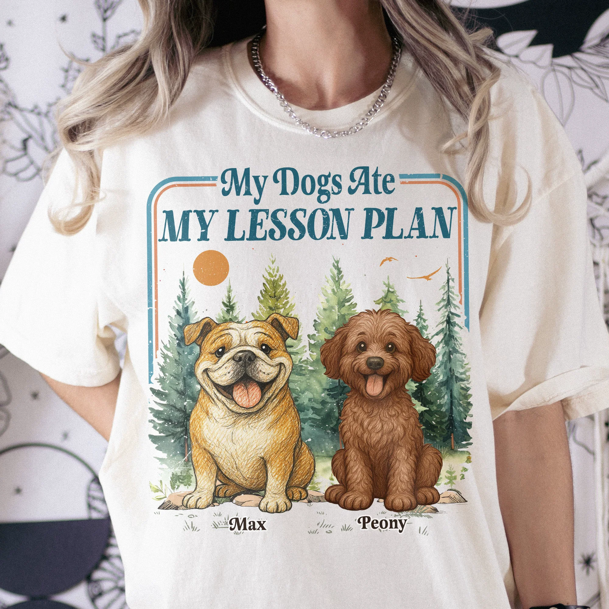 My Dog Ate My Lesson Plan Teacher Funny - Personalized Shirt - Image 4
